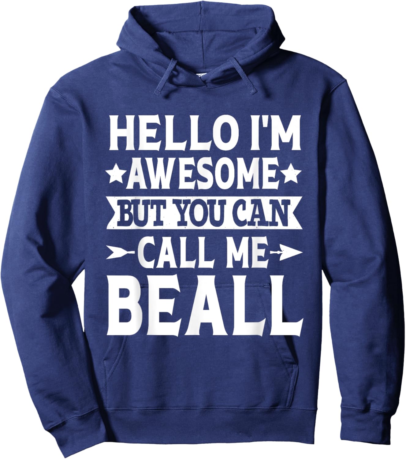 Beall Surname Call Me Beall Family Team Last Name Beall Hoodie - Hoodie | Navy