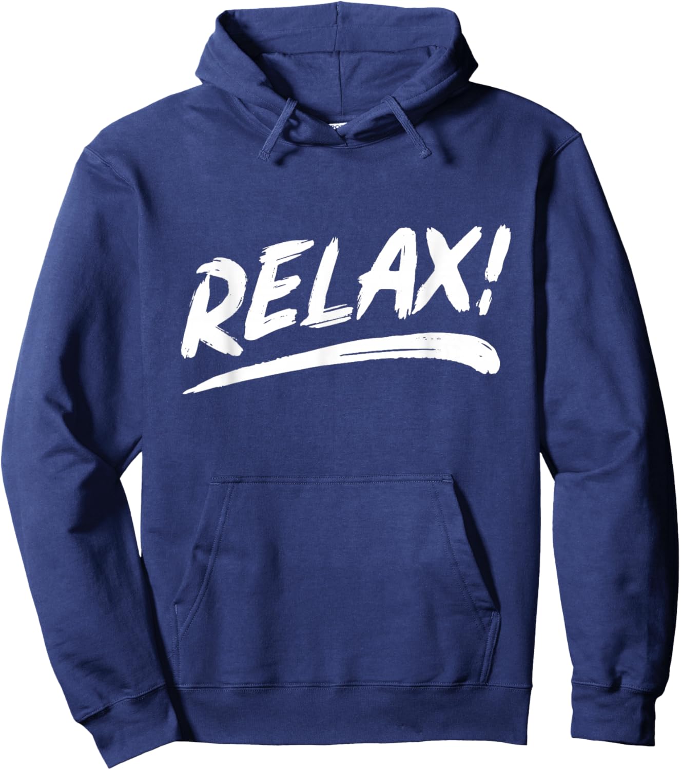 That Says Relax in a Brushstroke Style Hoodie - Hoodie | Navy