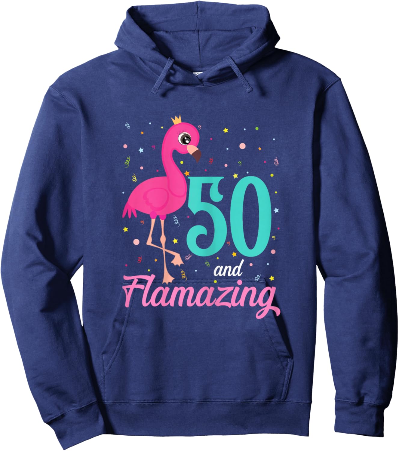 50th Birthday Flamingo 50 and Flamazing 50 Year Old Birthday Hoodie - Hoodie | Navy