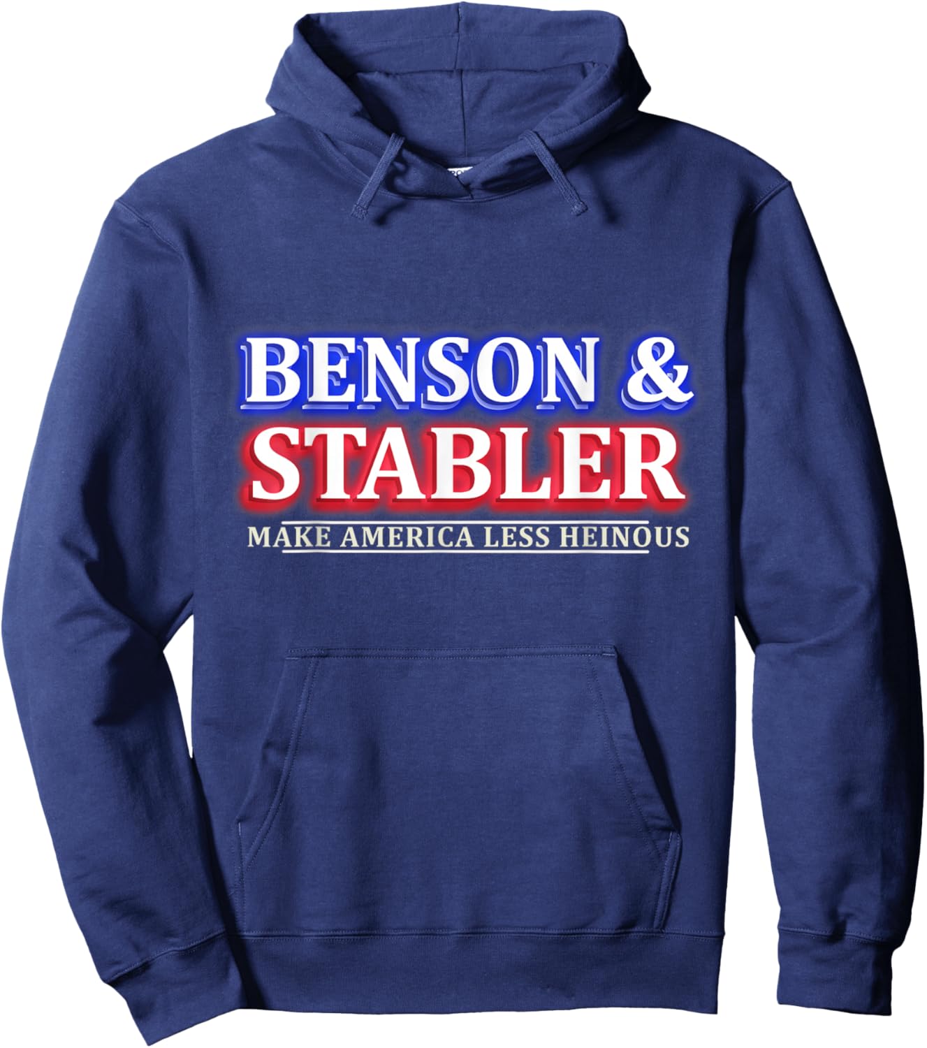 Benson and Stabler Make America Less Heinous Hoodie - Hoodie | Navy
