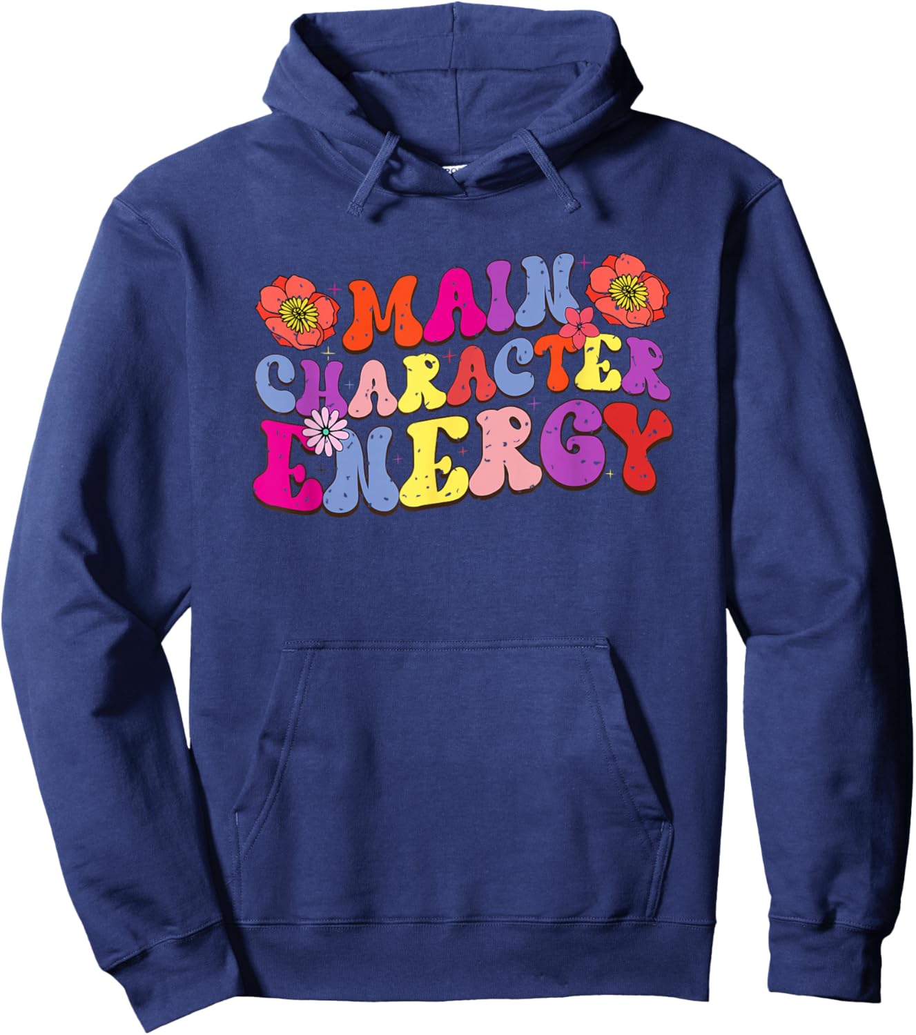 Main Character Energy Colorful Typography Hoodie - Hoodie | Navy