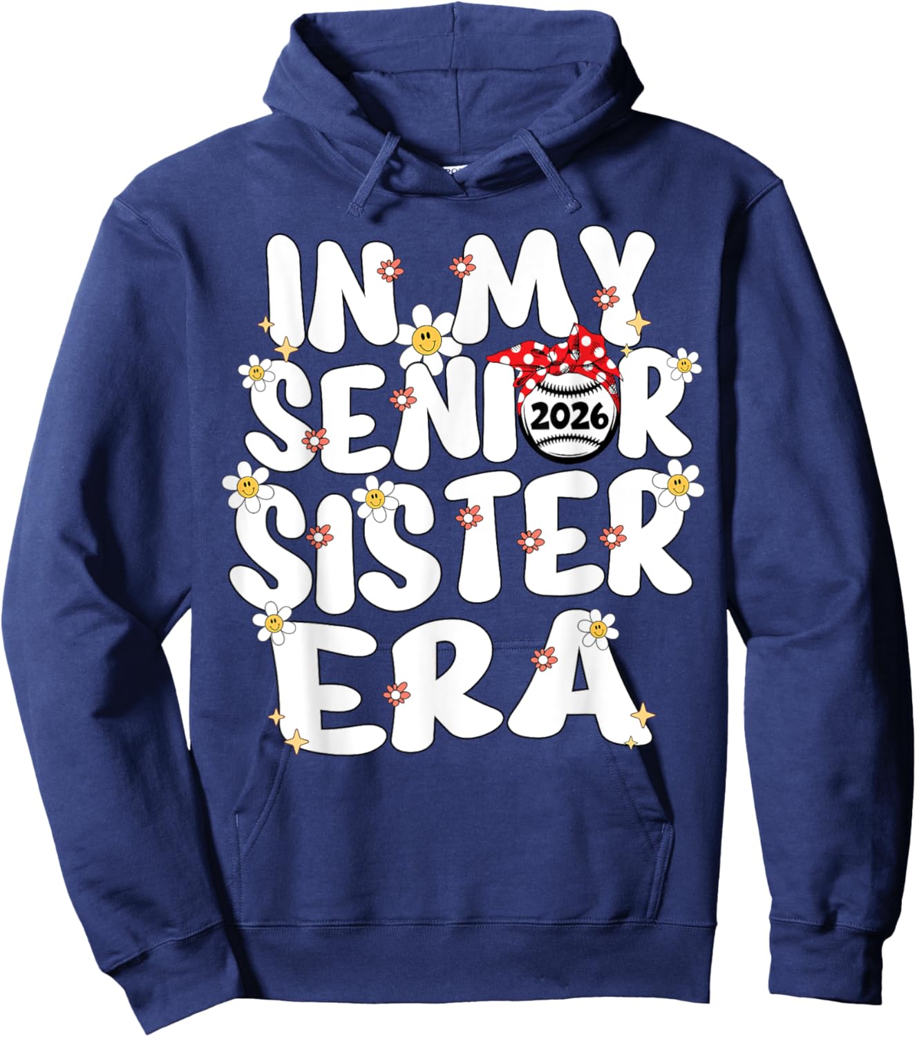 In My Senior Sister Era Groovy Baseball Senior Sister 2026 Hoodie - Hoodie | Navy