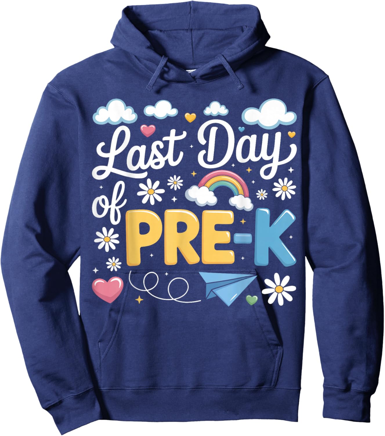 Last Day of Pre-k School Pre-Kindergarten Teacher Student Hoodie - Hoodie | Navy
