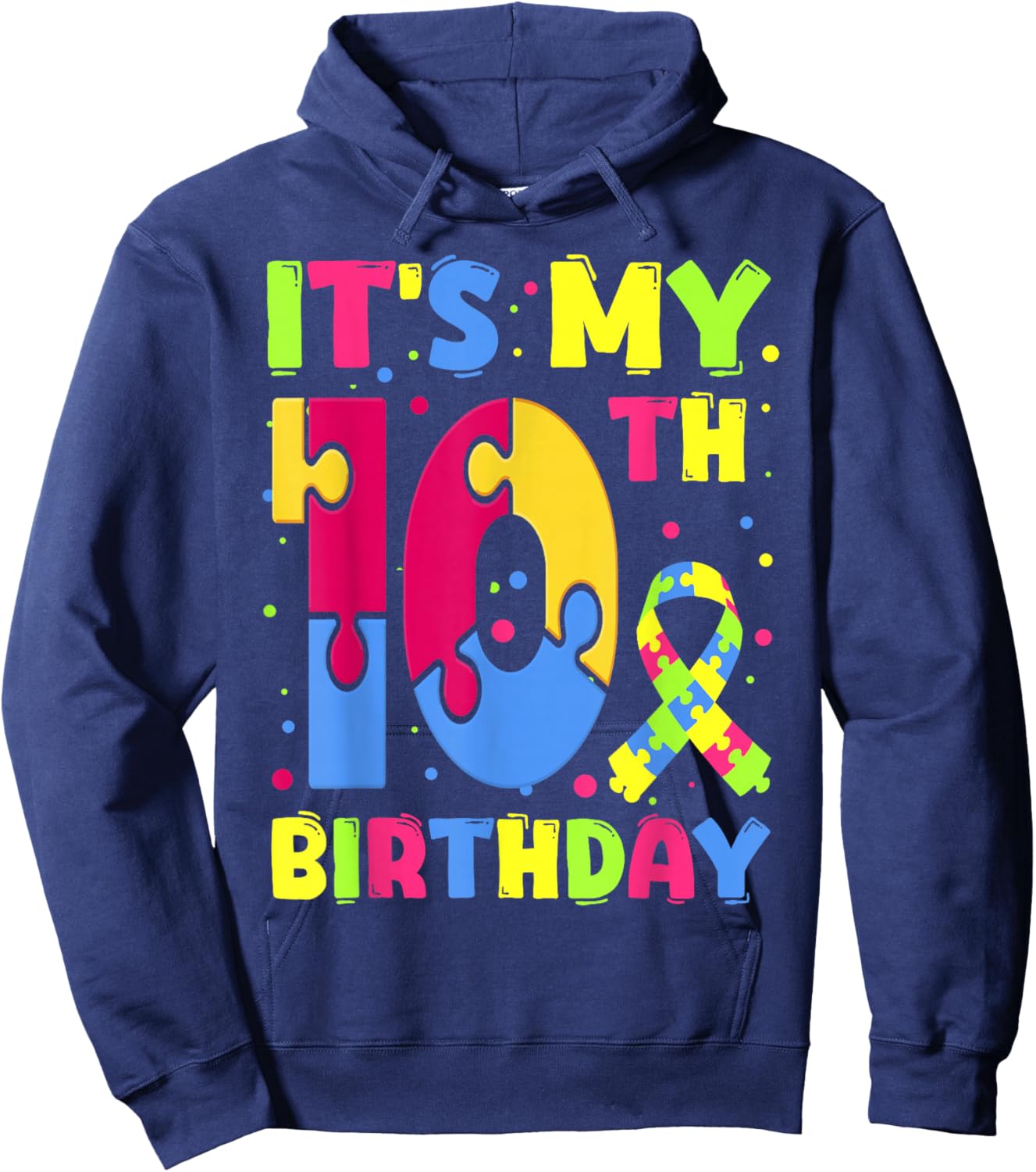 It's My 10th Birthday Autism Awareness 10 Years Old Hoodie - Hoodie | Navy