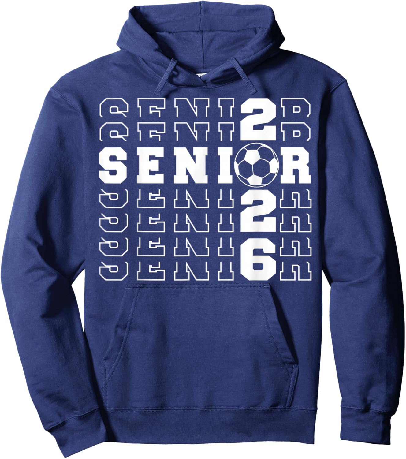 Senior 2026 Soccer Class of 2026 Seniors School Graduate Hoodie - Hoodie | Navy