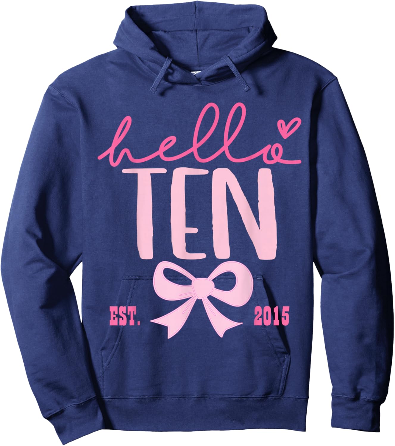 Hello Ten Est 2015 Pink Coquette Happy 10th Birthday Girl Hoodie - Hoodie | Navy