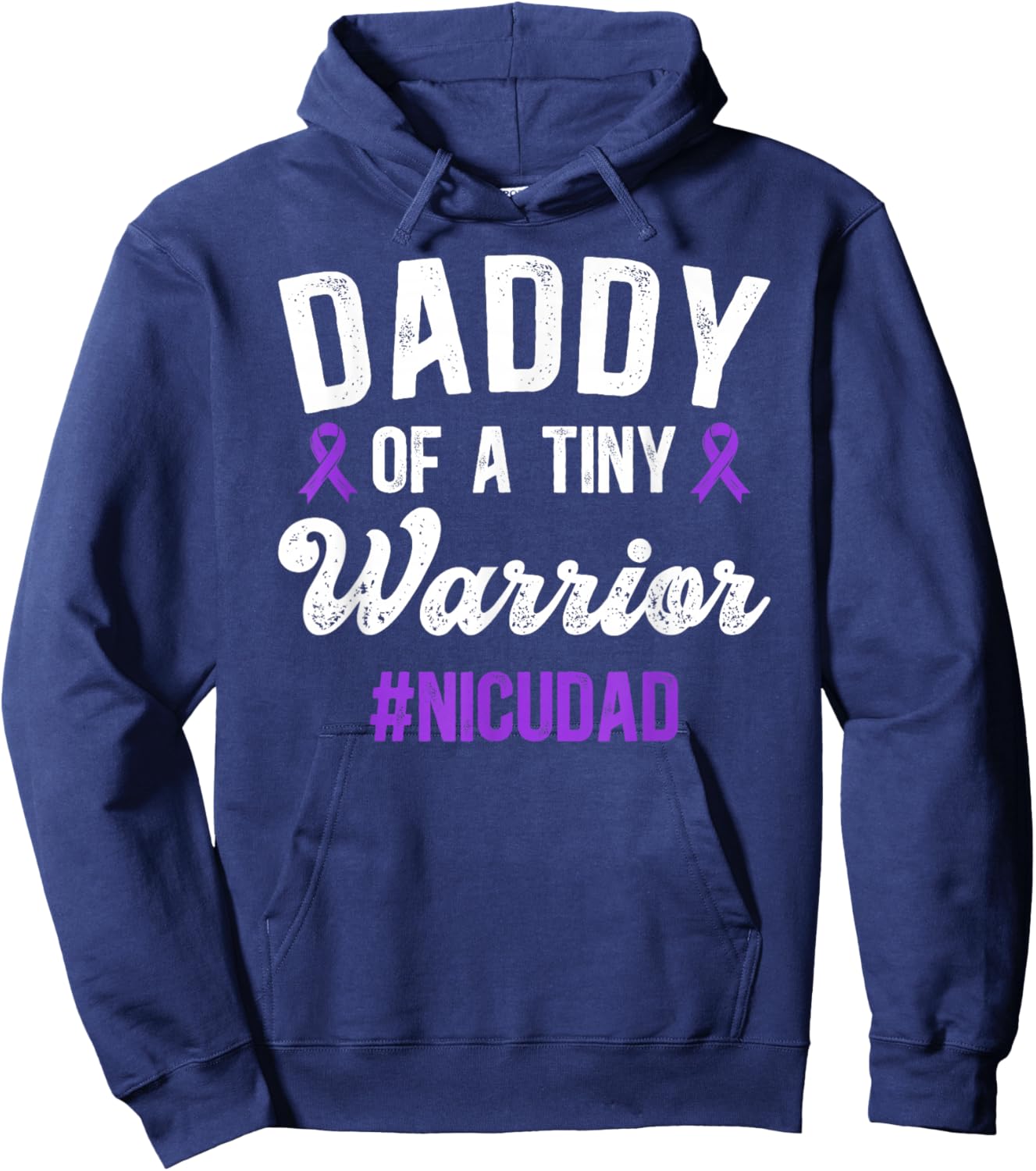 Daddy of NICU Warrior NICU Dad Micro Preemie Baby Father Hoodie - Hoodie | Navy