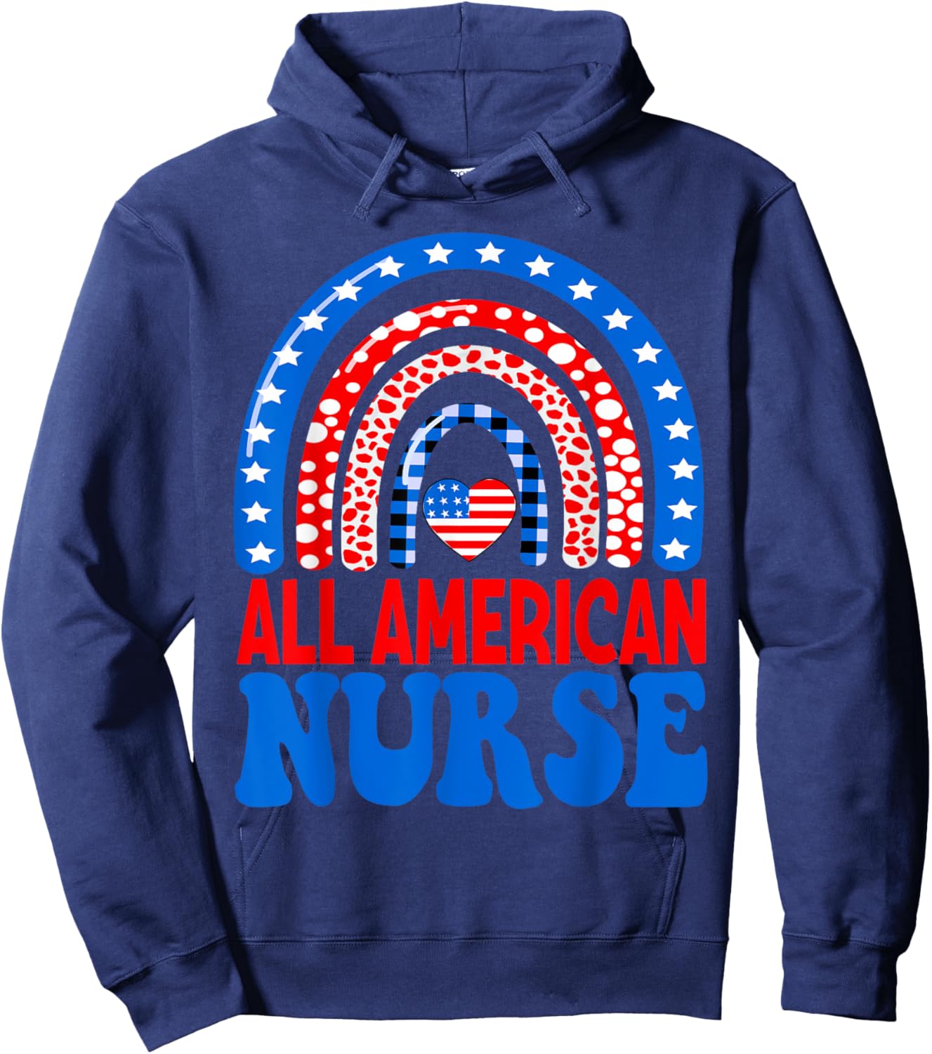 All American Nurse 4th of July RN Independence Day Nursing Women Men Hoodie - Hoodie | Navy