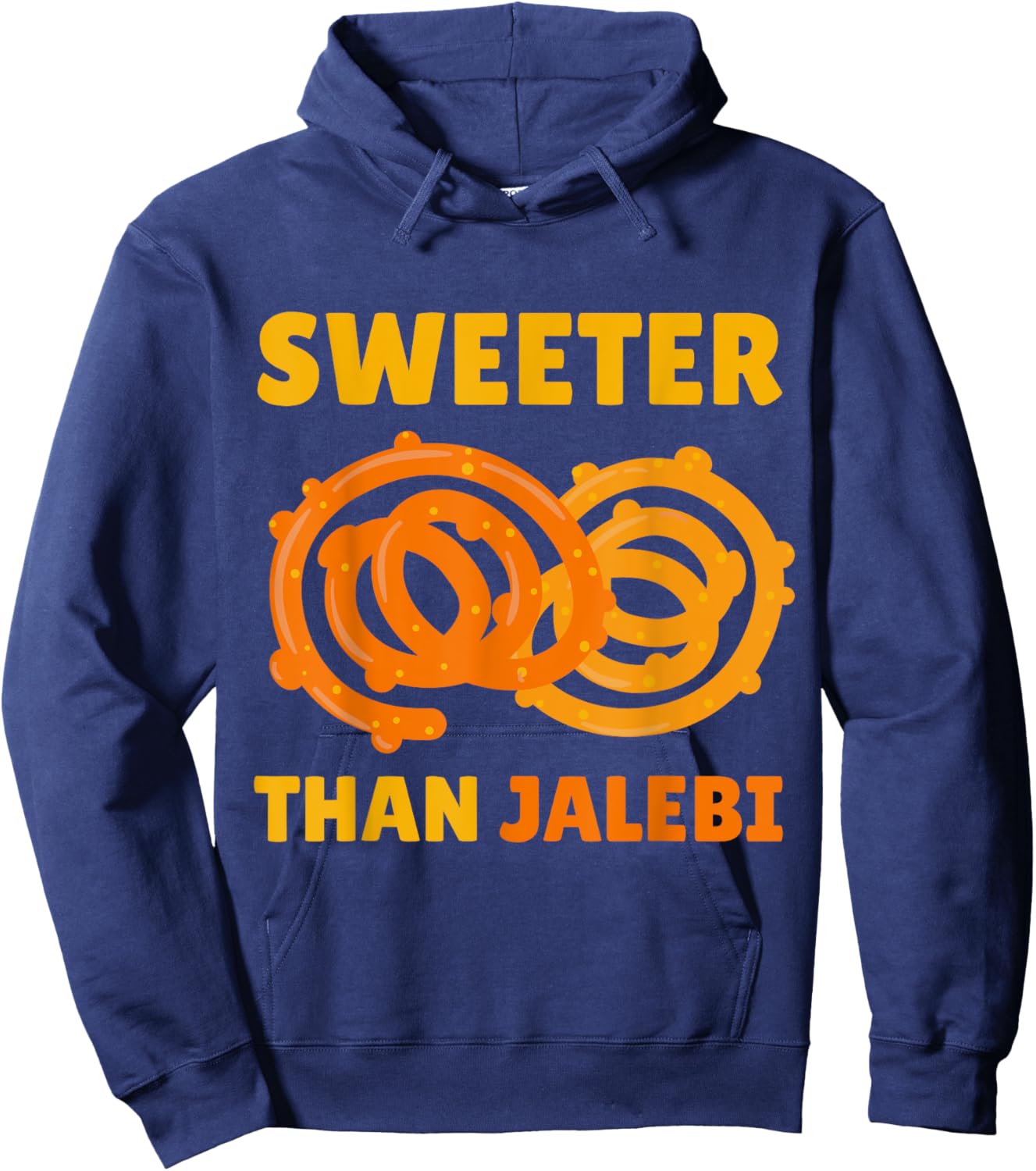 Desi Bollywood Sarcastic Funny Meme Sweeter Than Jalebi Hoodie - Hoodie | Navy