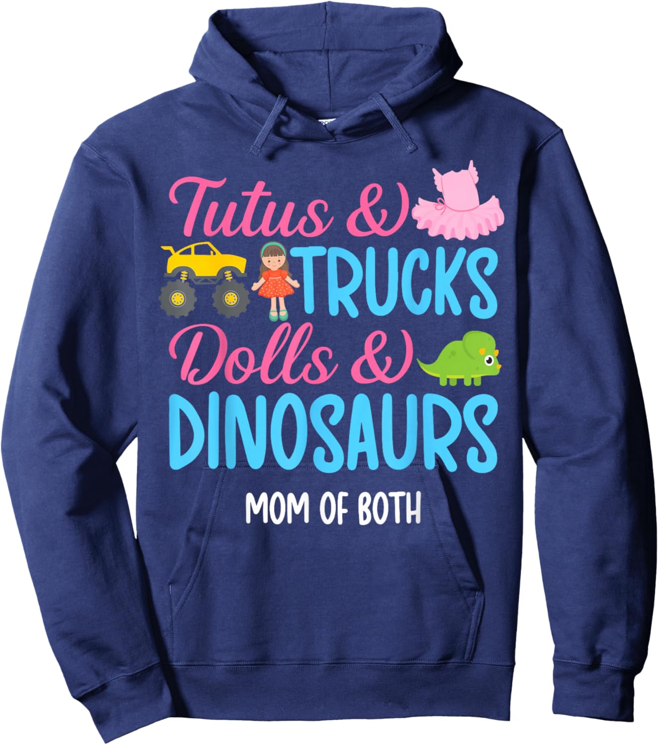 Tutus & Trucks Mom of Both Mama of Girl and Boy Hoodie - Hoodie | Navy