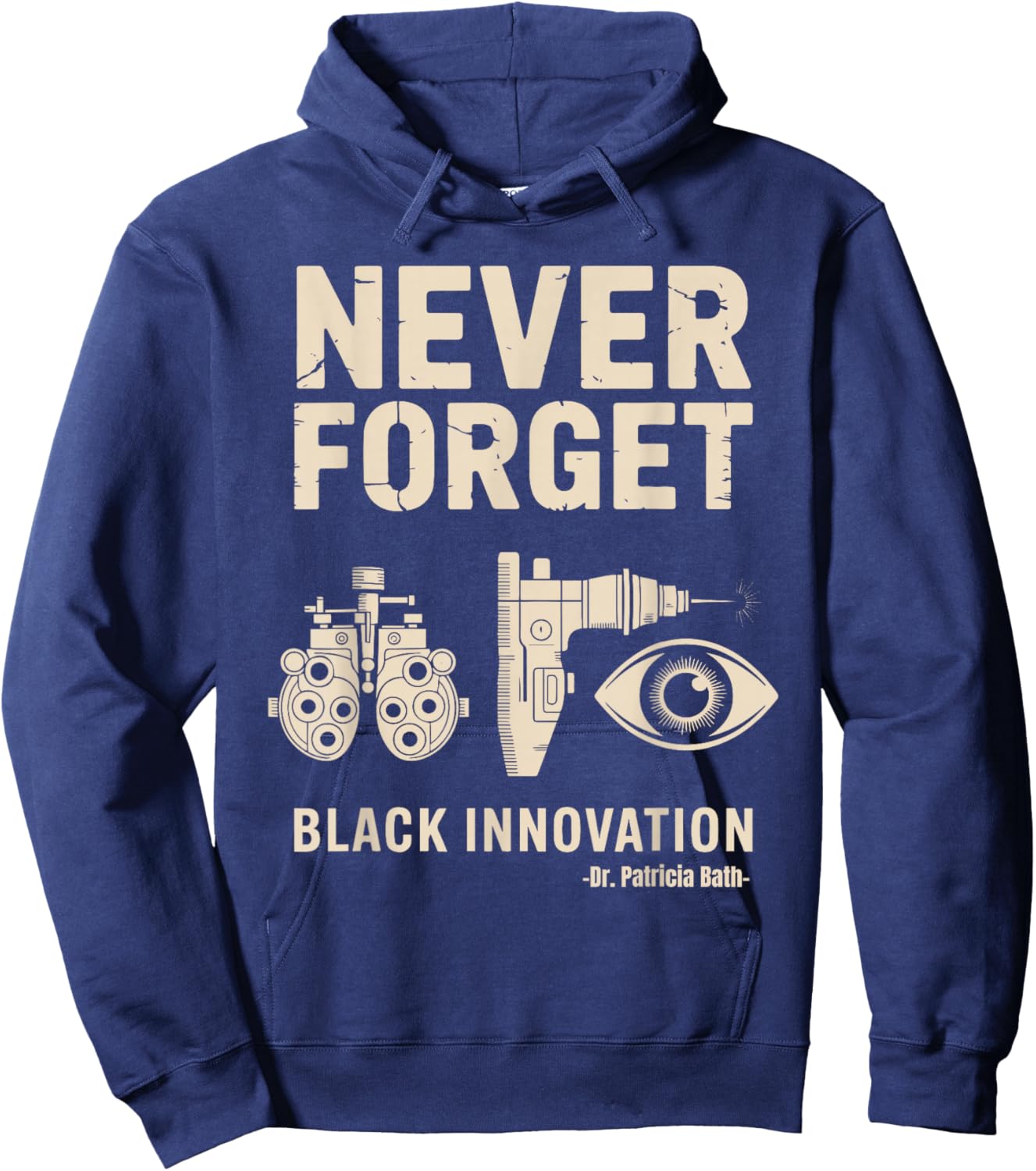 Never Forget Black Innovation Cataract Laser Black History Hoodie - Hoodie | Navy
