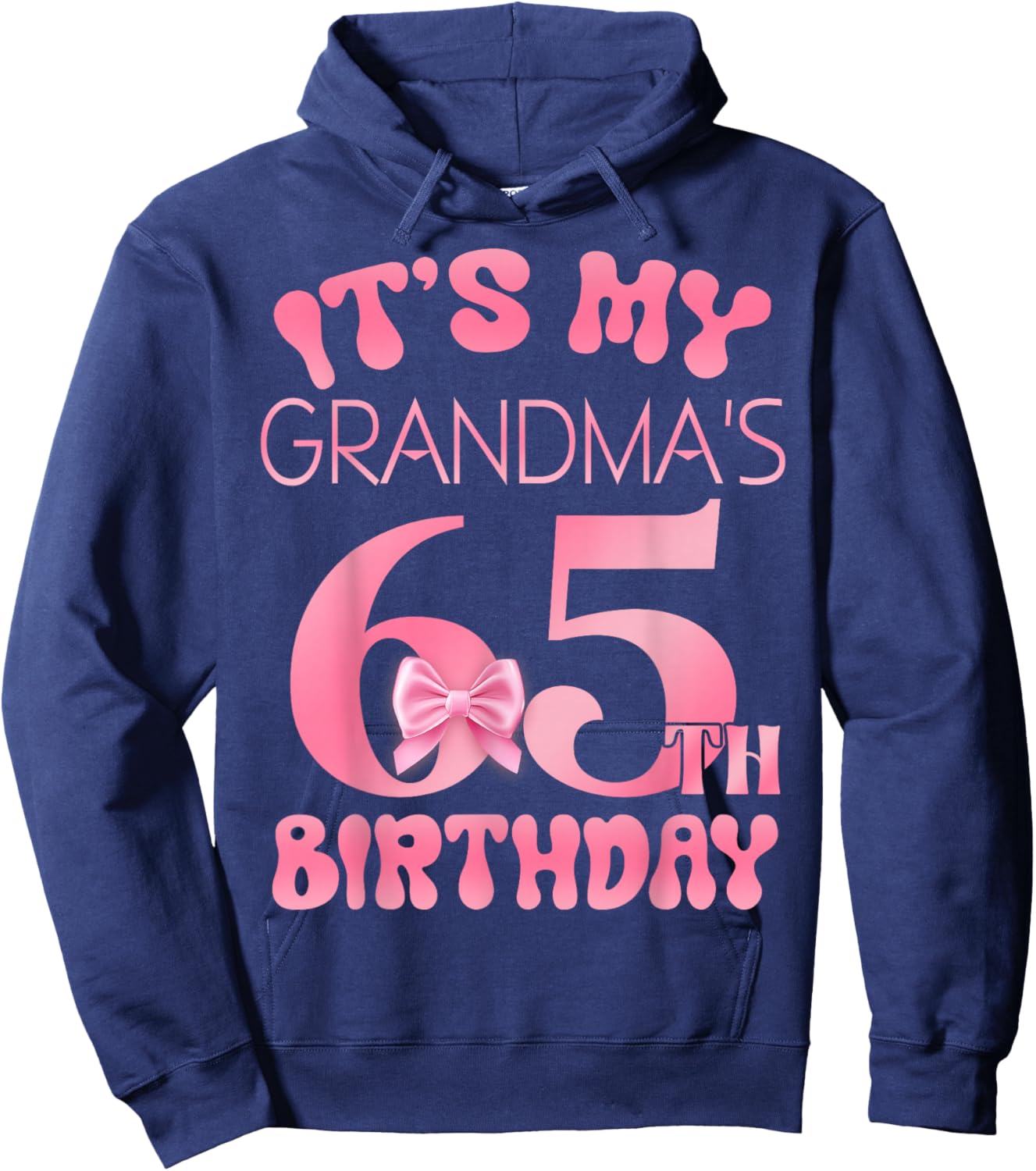 It's My Grandma's 65th Birthday Girl Pink Party Themes Hoodie - Hoodie | Navy