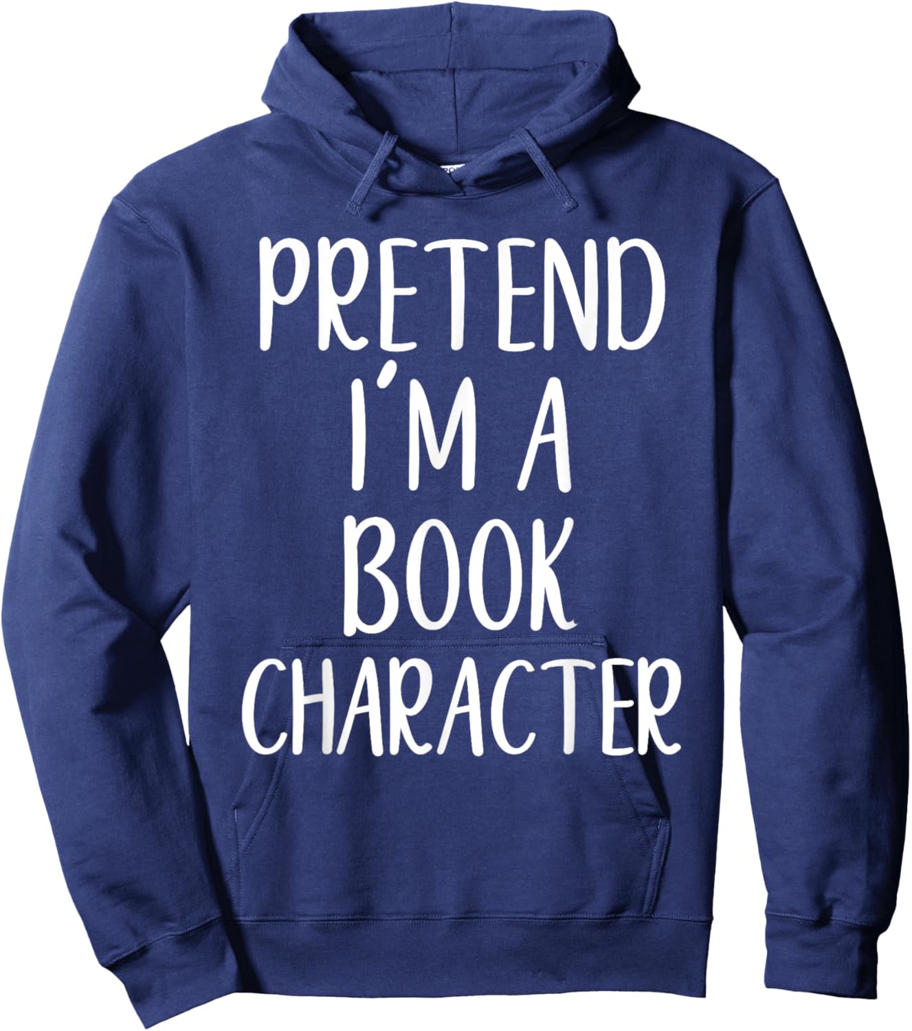 Pretend I'm Book Character Costume Halloween Easy Adult Kid Hoodie - Hoodie | Navy