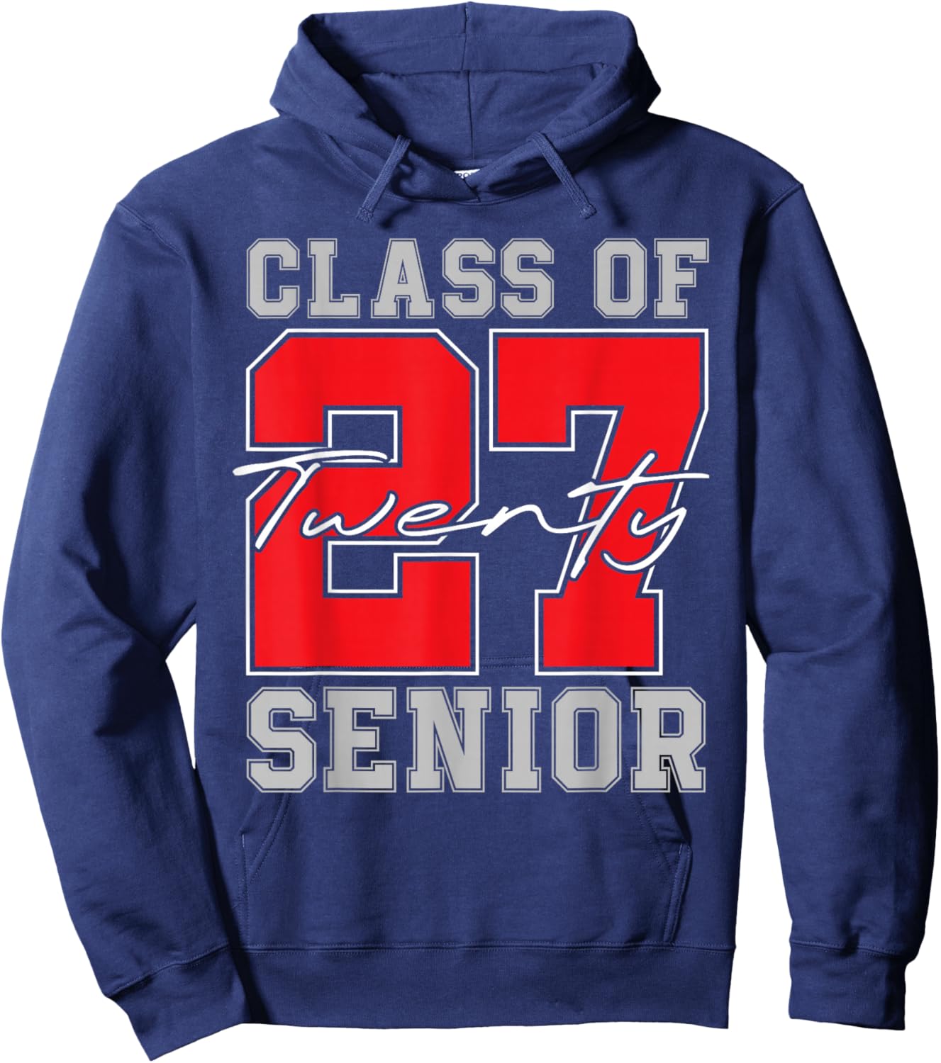 Class of 27 Senior 2027 Graduation Hoodie - Hoodie | Navy