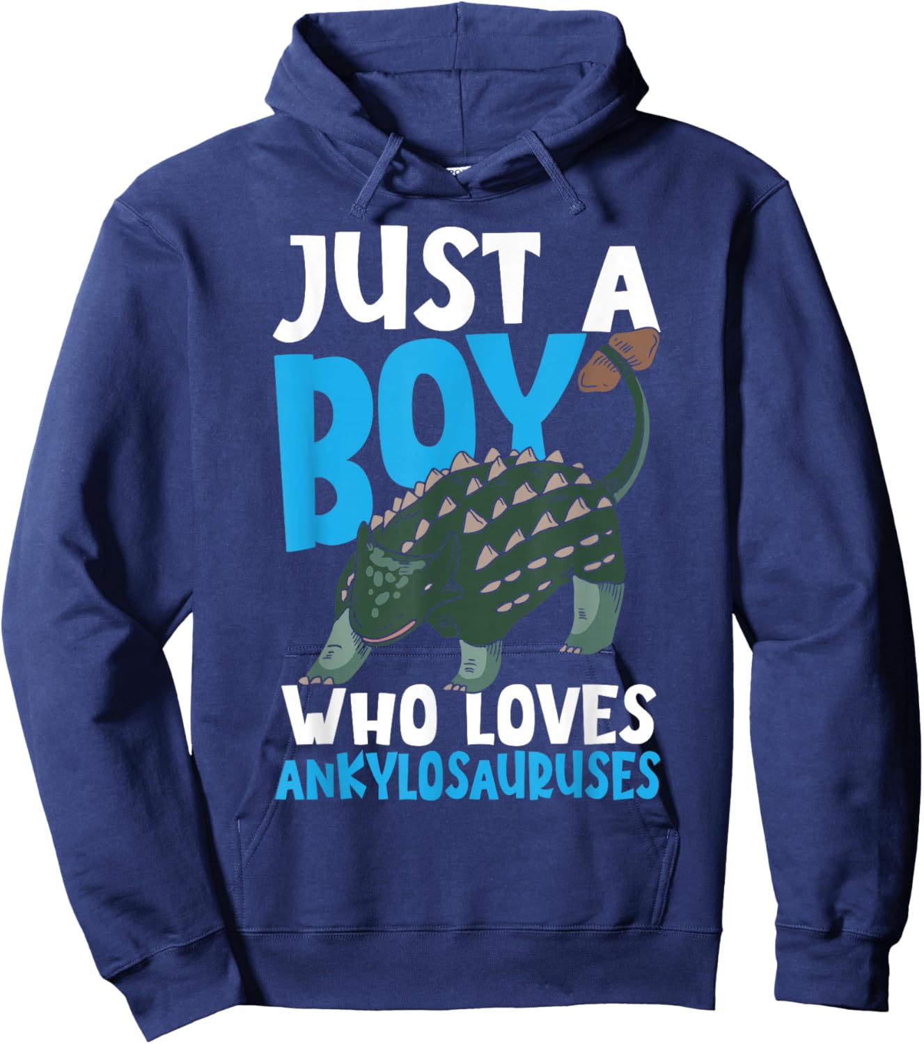 Boy Who Loves Ankylosauruses Ankylosaurus Dinosaur Hoodie - Hoodie | Navy