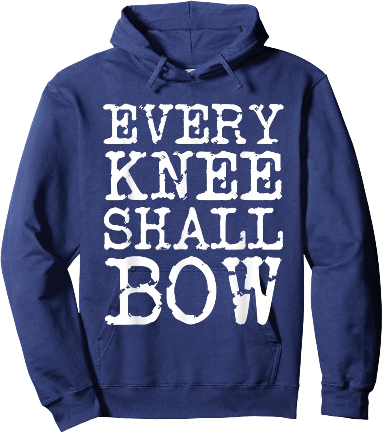 Every Knee Shall Bow Spiritual Quote Hoodie - Hoodie | Navy