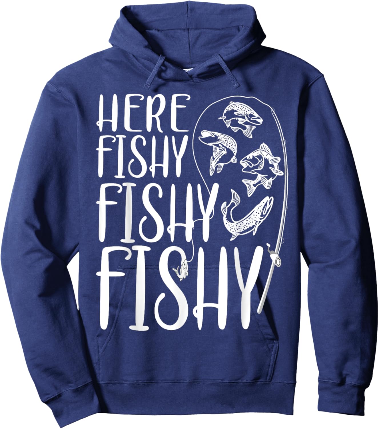 Funny Fishing Shirt Fisher Fisherman Here Fishy Men Boys Hoodie - Hoodie | Navy
