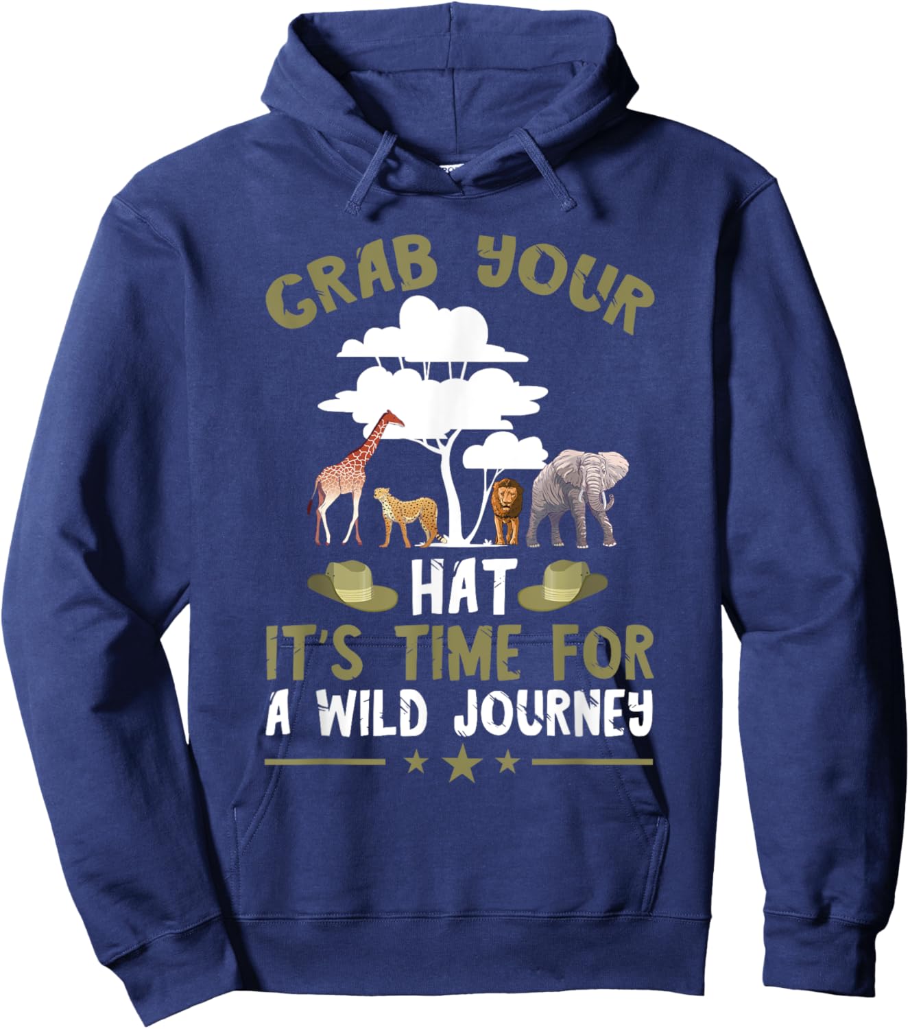 Safari Tour Guide Journey Grab Your Hat Safari Costume Hoodie - Hoodie | Navy