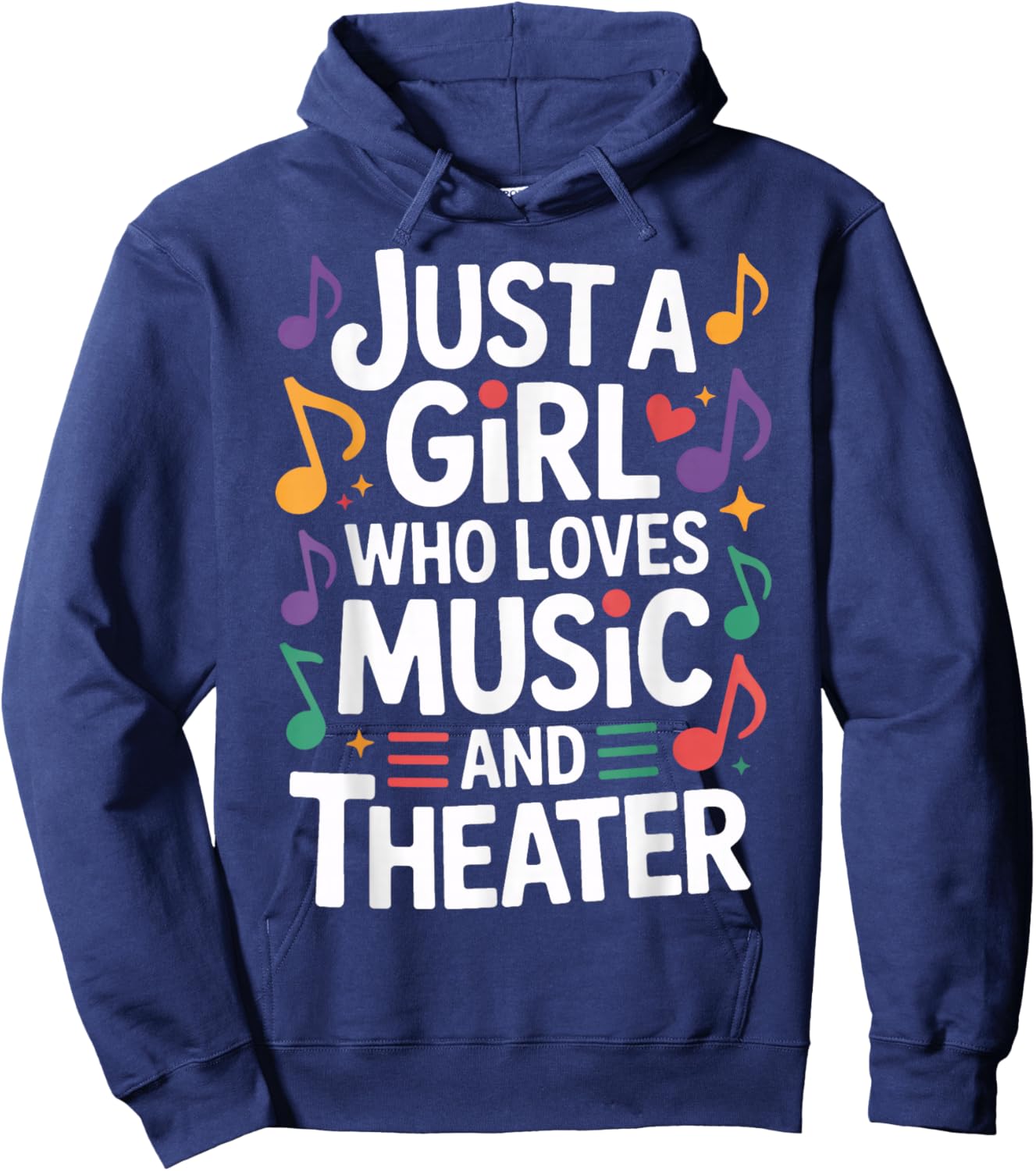 Just A Girl Who Loves Music and Theater Stage Hoodie - Hoodie | Navy