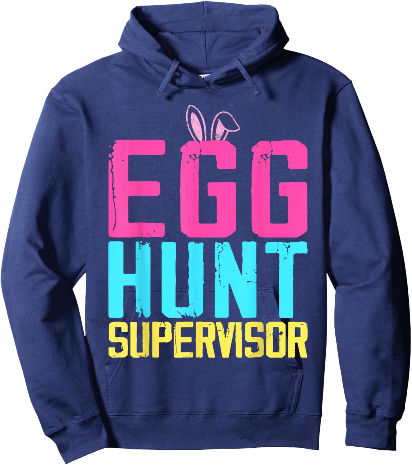 Easter egg hunt supervisor funny mom dad men women kids Hoodie - Hoodie | Navy