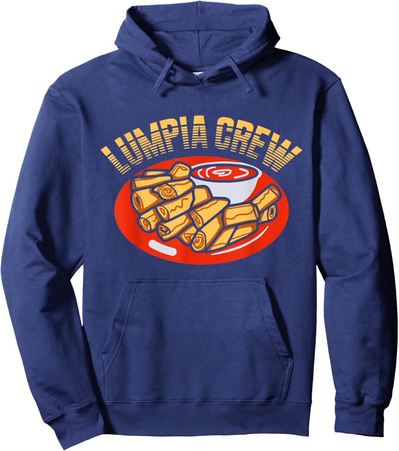 Filipino Food Lumpia Crew Lumpia Lover Filipino Spring Roll Hoodie - Hoodie | Navy
