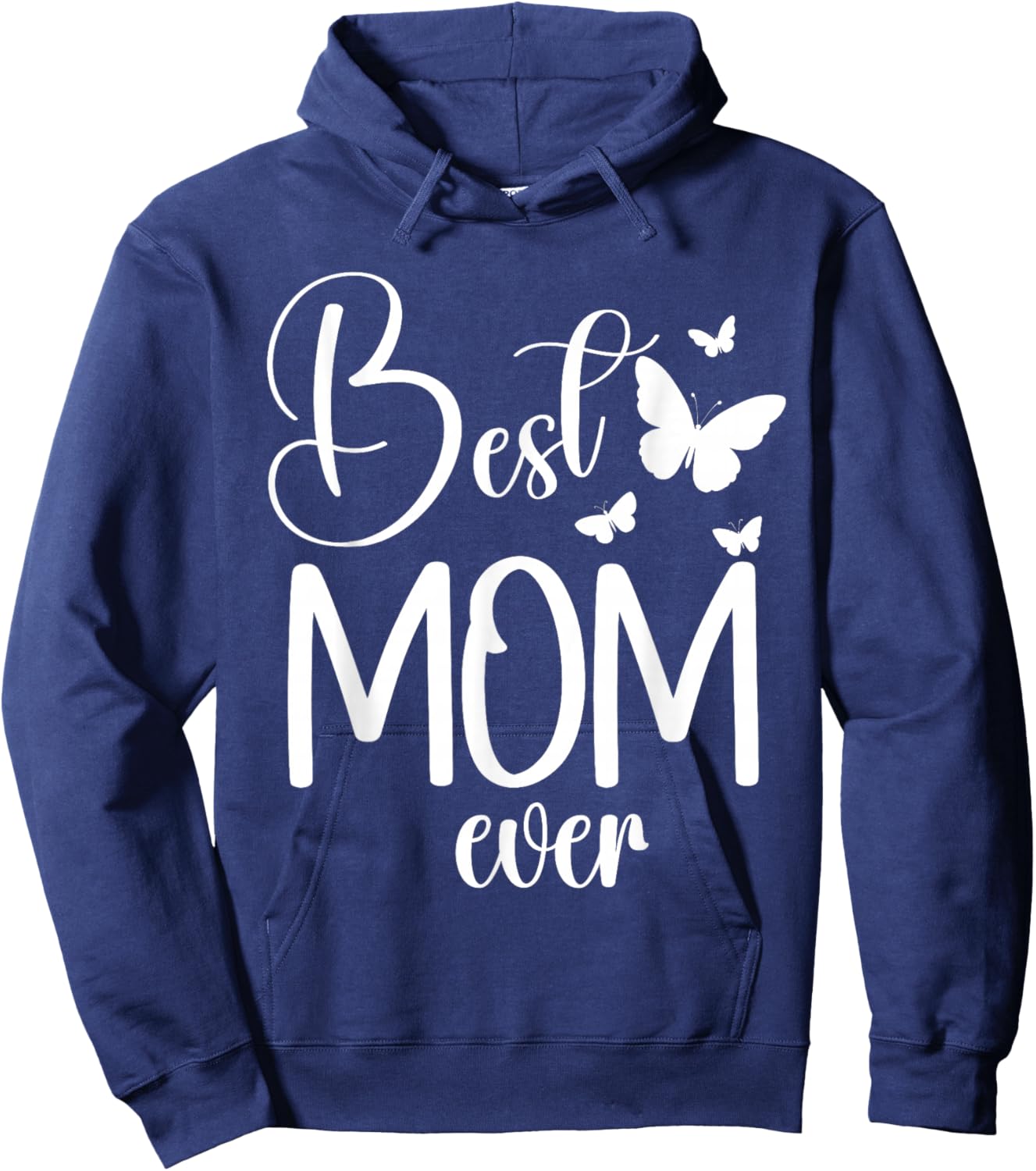 Best Mom Ever Funny Butterfly Mother's Day Women Hoodie - Hoodie | Navy