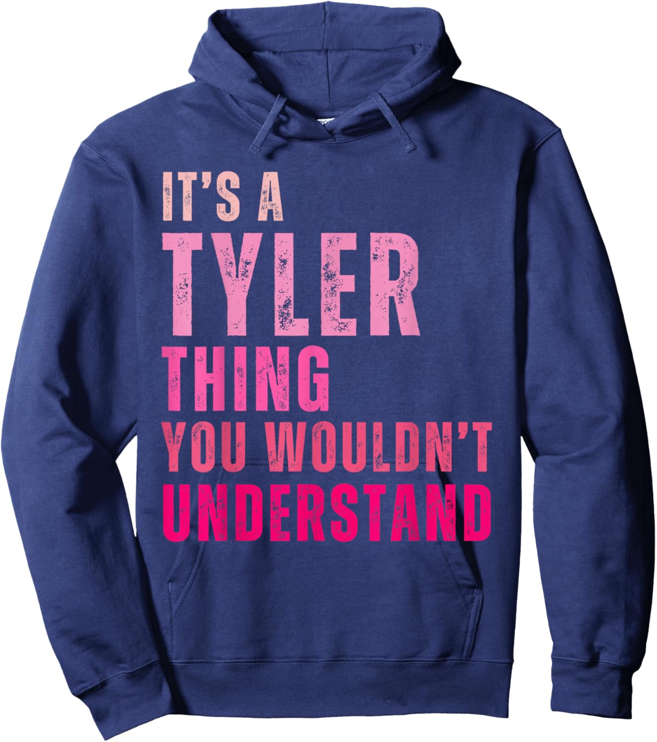It's A Tyler Thing You Wouldn't Understand Tyler Vintage Hoodie - Hoodie | Navy