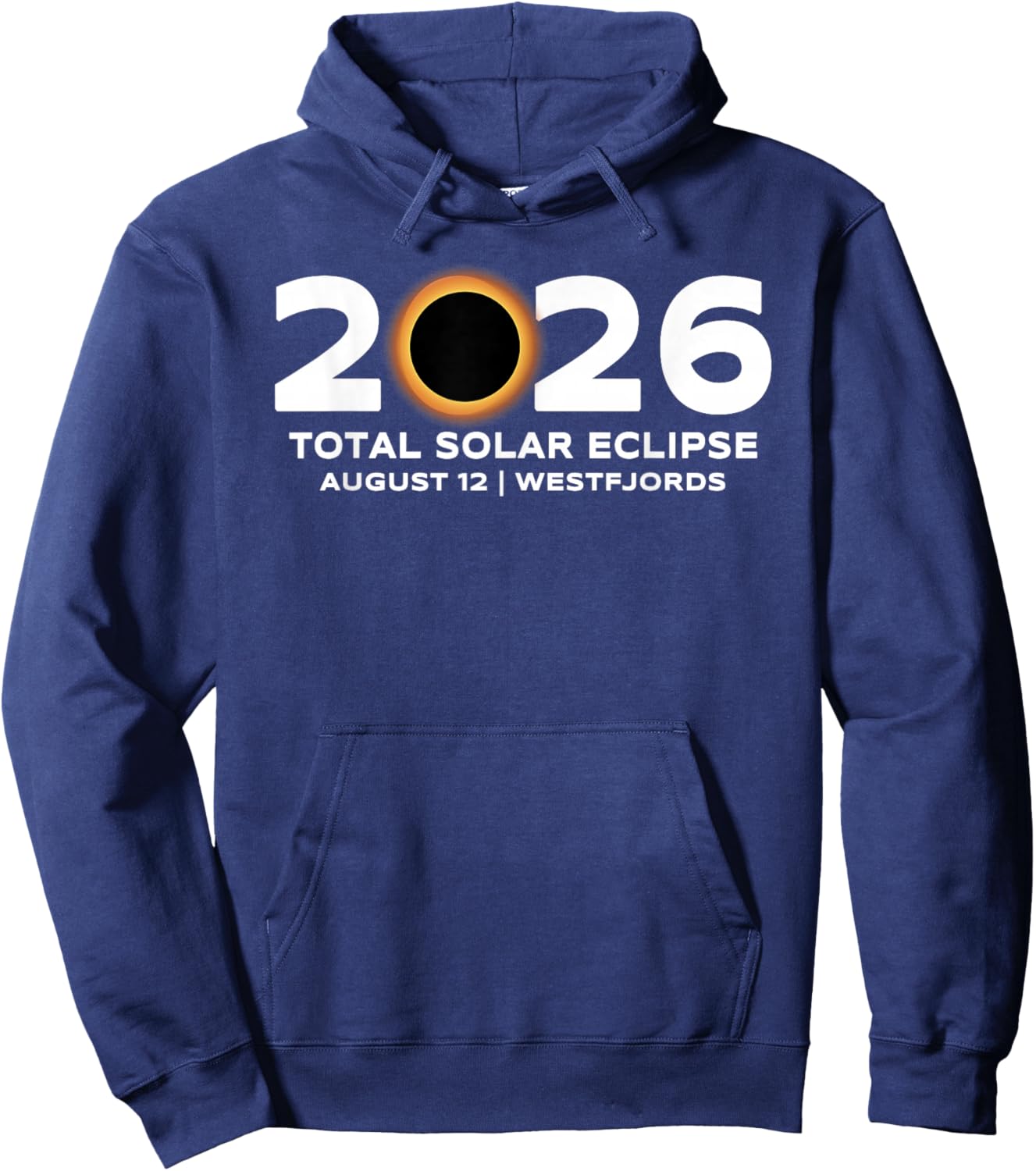 Total de l'éclipse Solaire 2026 Westfjords Islande Totalité Hoodie - Hoodie | Navy