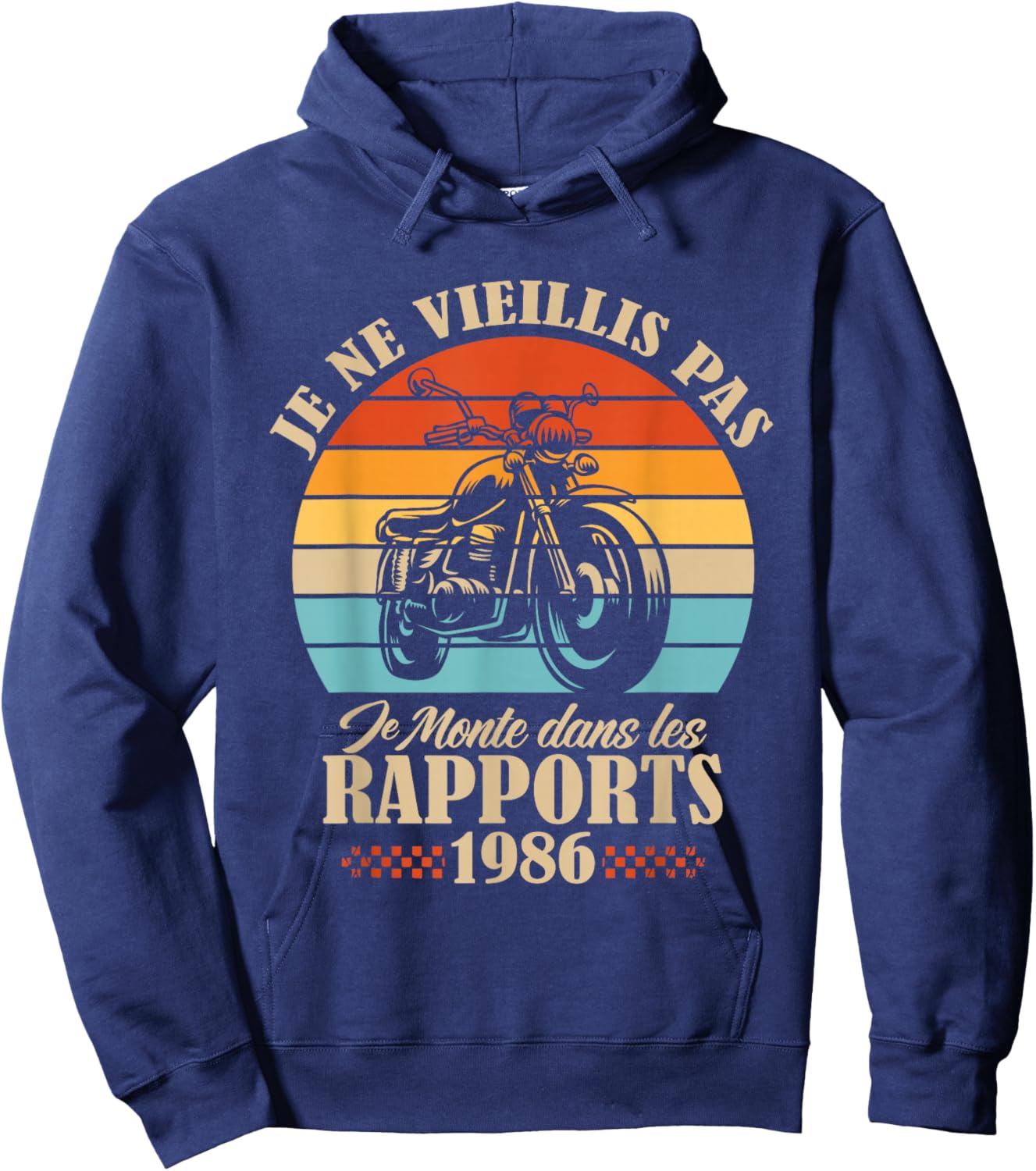 Je Ne Vieillis Pas Anniversaire 40 Ans Drôle 1986 Moto Hoodie - Hoodie | Navy
