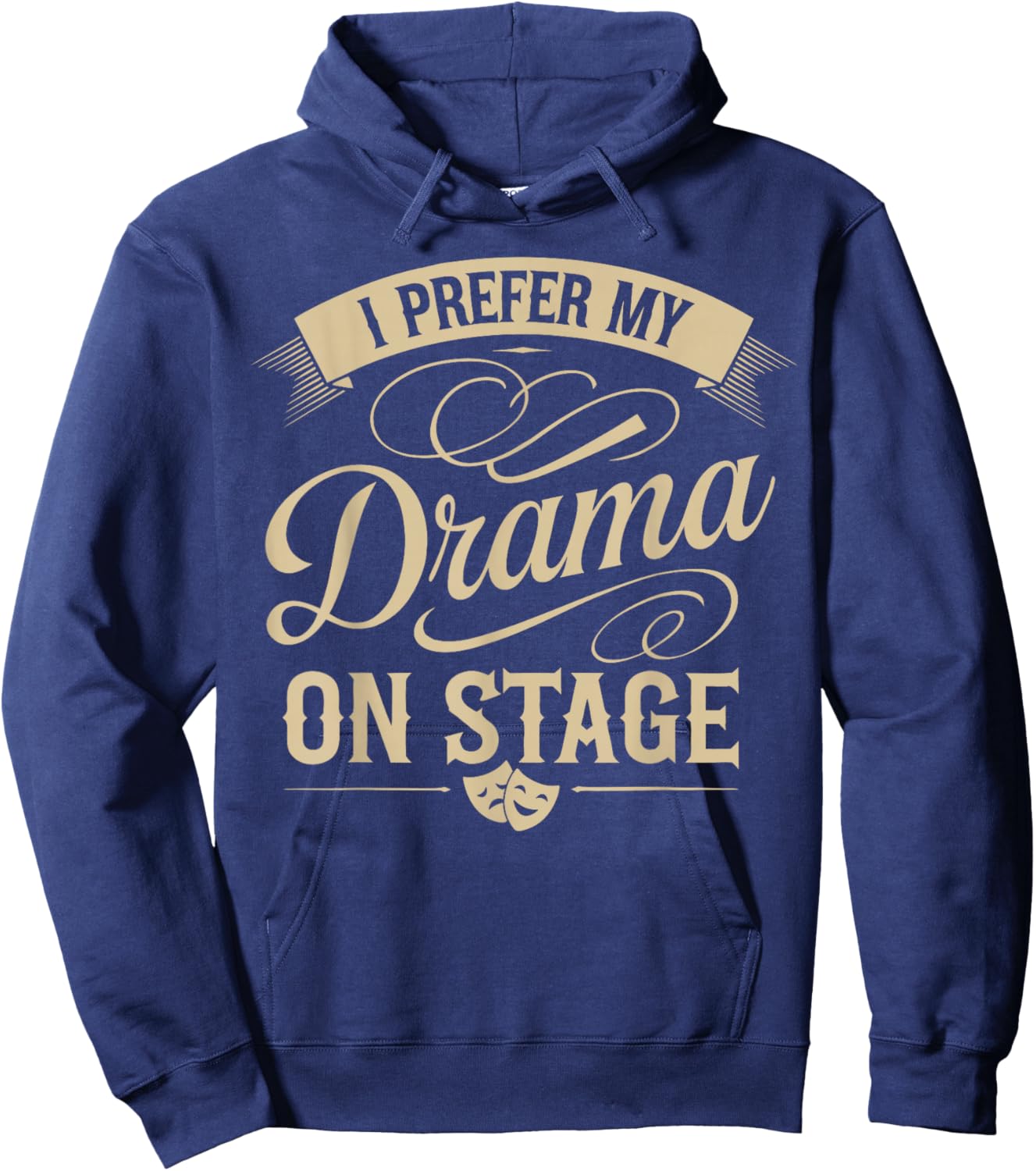 Stage Manager Drama Stage Theater Director Theatre Manager Hoodie - Hoodie | Navy