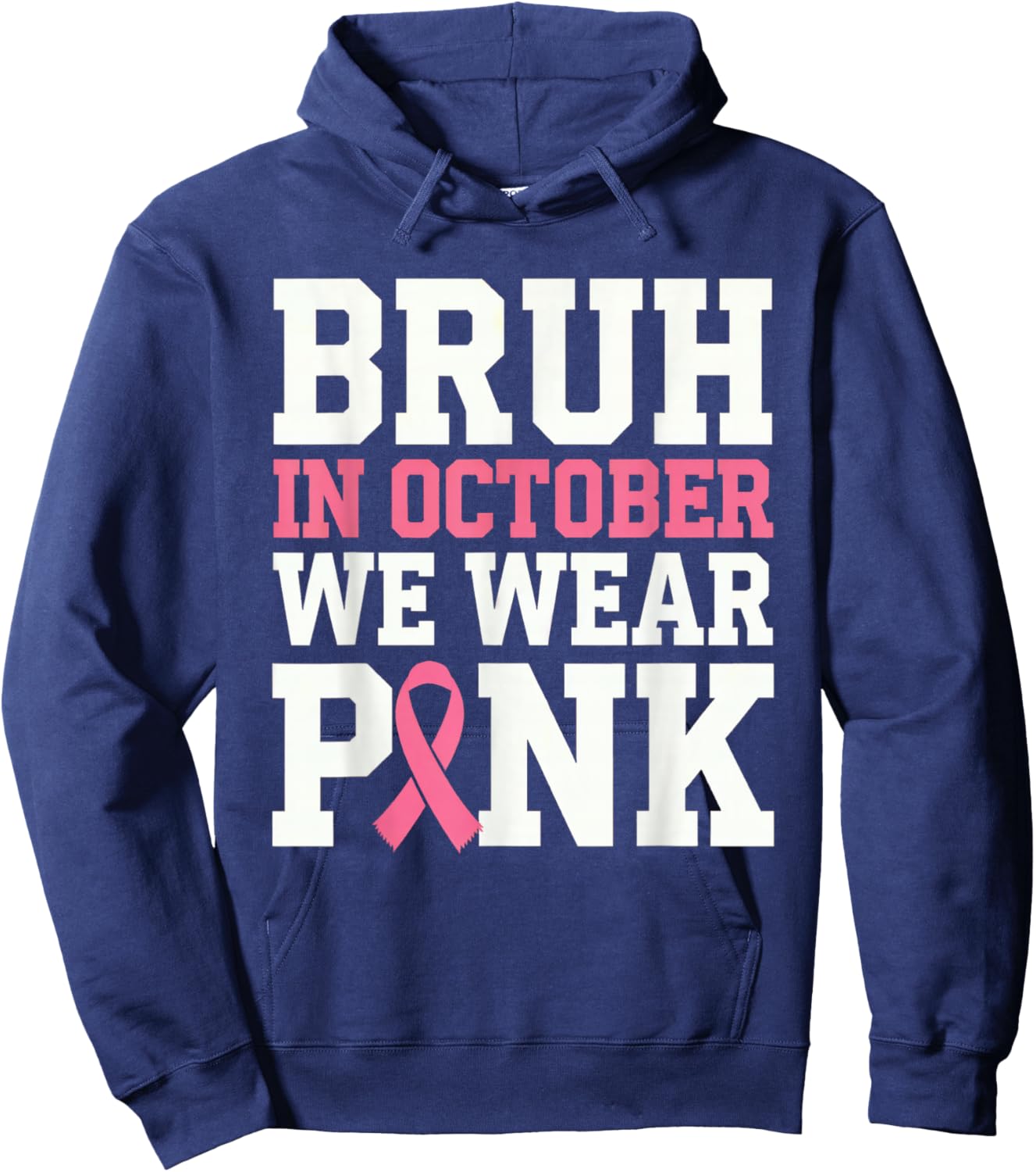 Breast Cancer Shirts for Kids Boys Bruh In October Wear Pink Hoodie - Hoodie | Navy