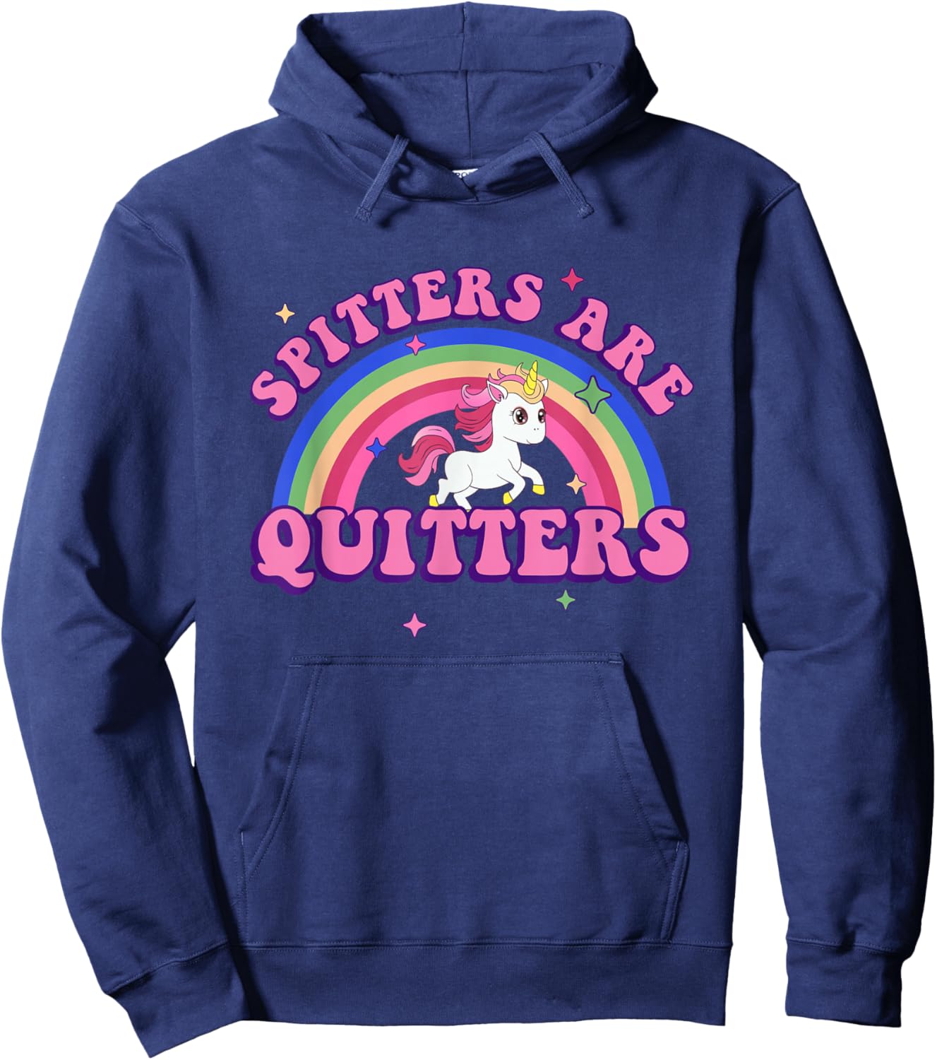 Spitters are Quitters Funny Humor Hoodie - Hoodie | Navy