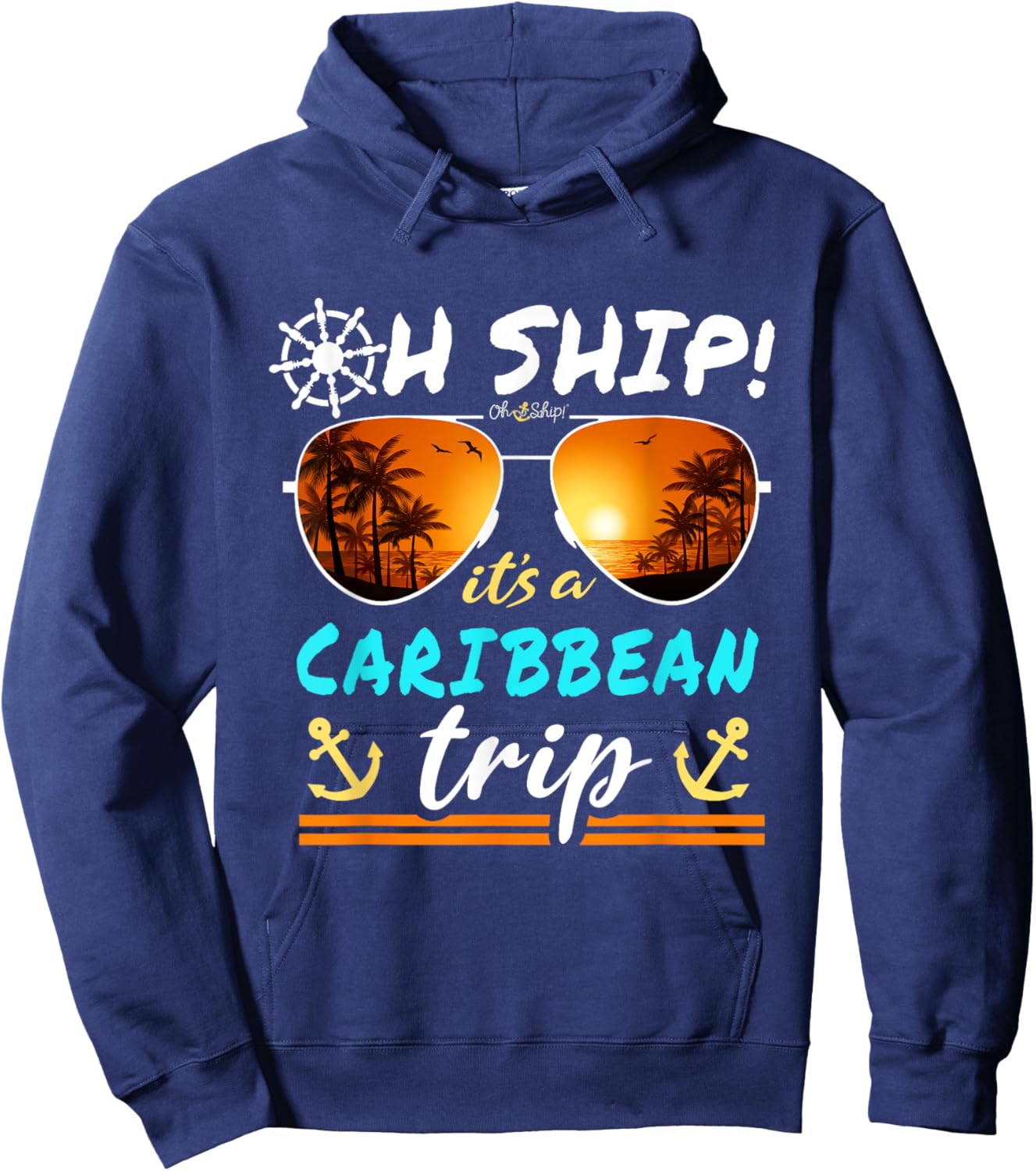 Oh Ship It's a Caribbean Trip - Oh Ship Caribbean Cruise Hoodie - Hoodie | Navy