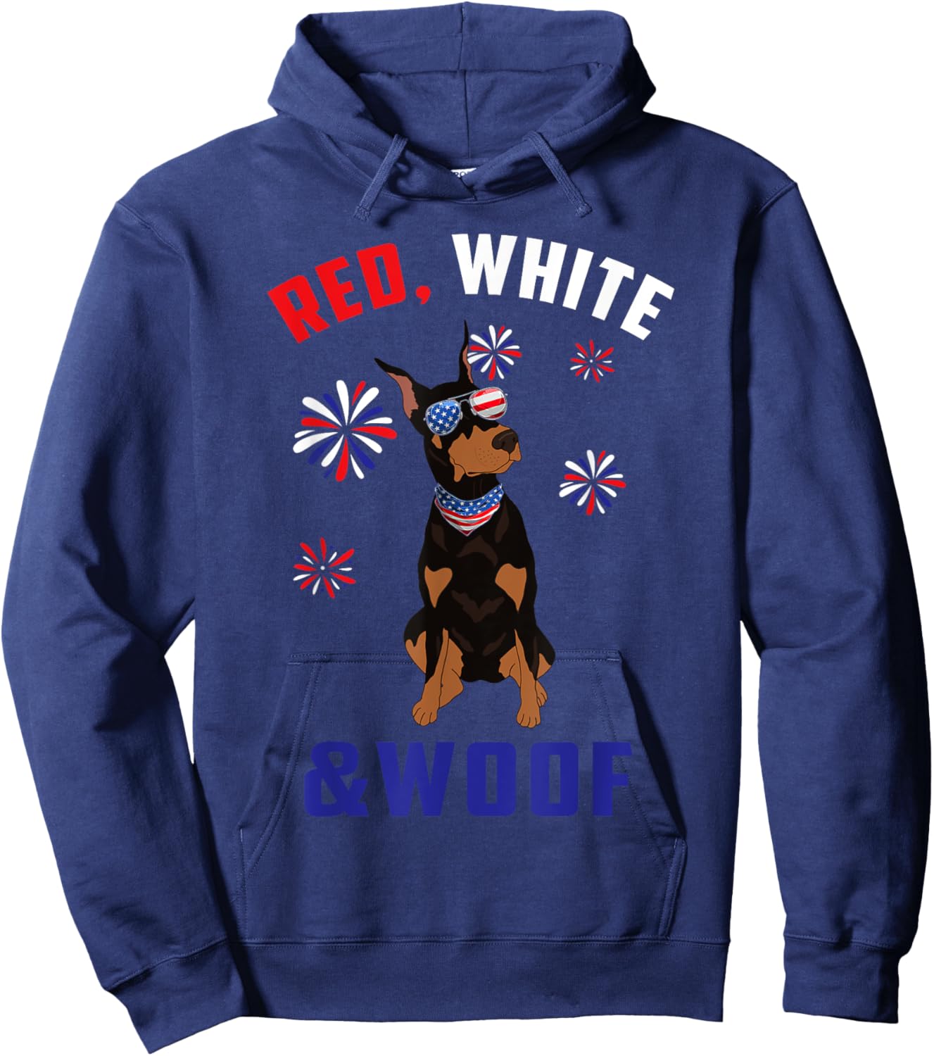 Red White And Woof Black Tan Doberman Dog Lover 4th Of July Hoodie - Hoodie | Navy
