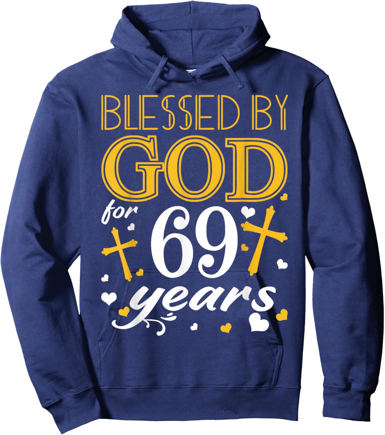 Vintage Blessed By God For 69 Years Happy 69th Birthday Hoodie - Hoodie | Navy