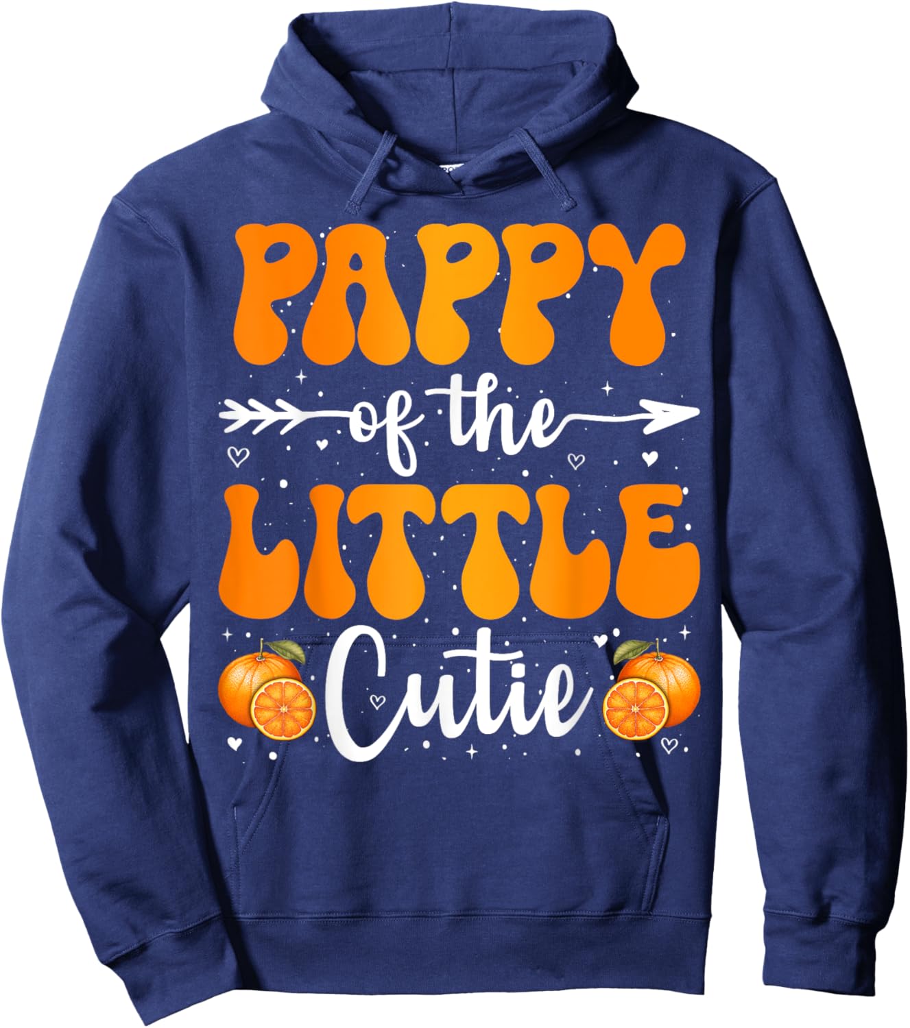 Pappy Of The Little Cutie Orange Clementine Birthday Party Hoodie - Hoodie | Navy