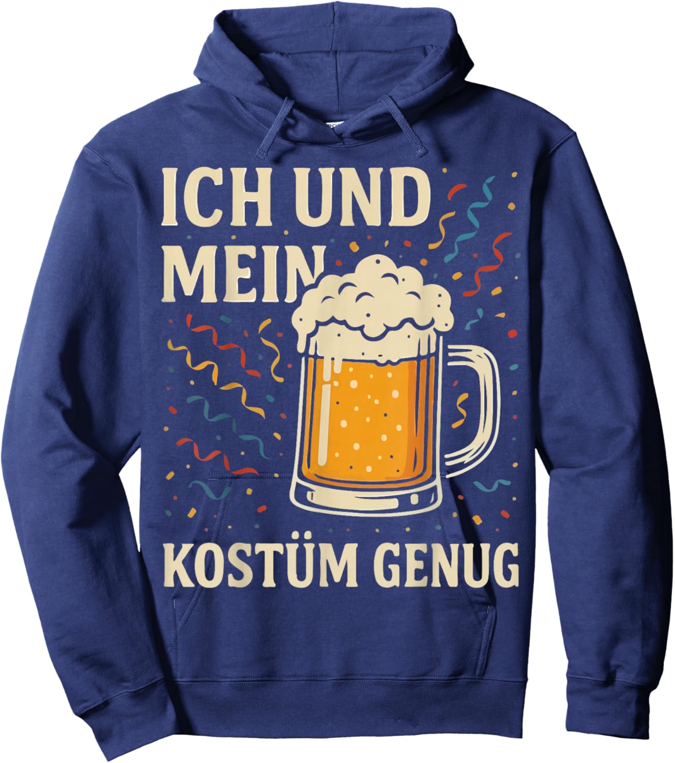 Ich Und Mein Bier Kostüm Genug KarnevalKostüm Party Fasching Hoodie - Hoodie | Navy
