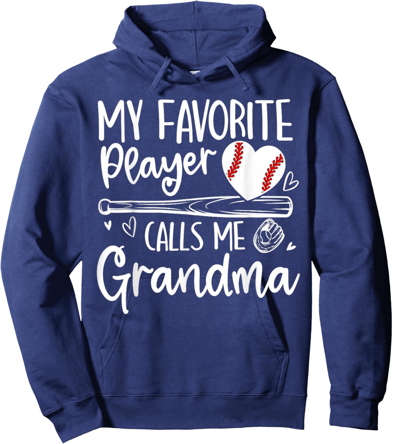 My Favorite Player Calls Me Grandma Baseball Heart Hoodie - Hoodie | Navy