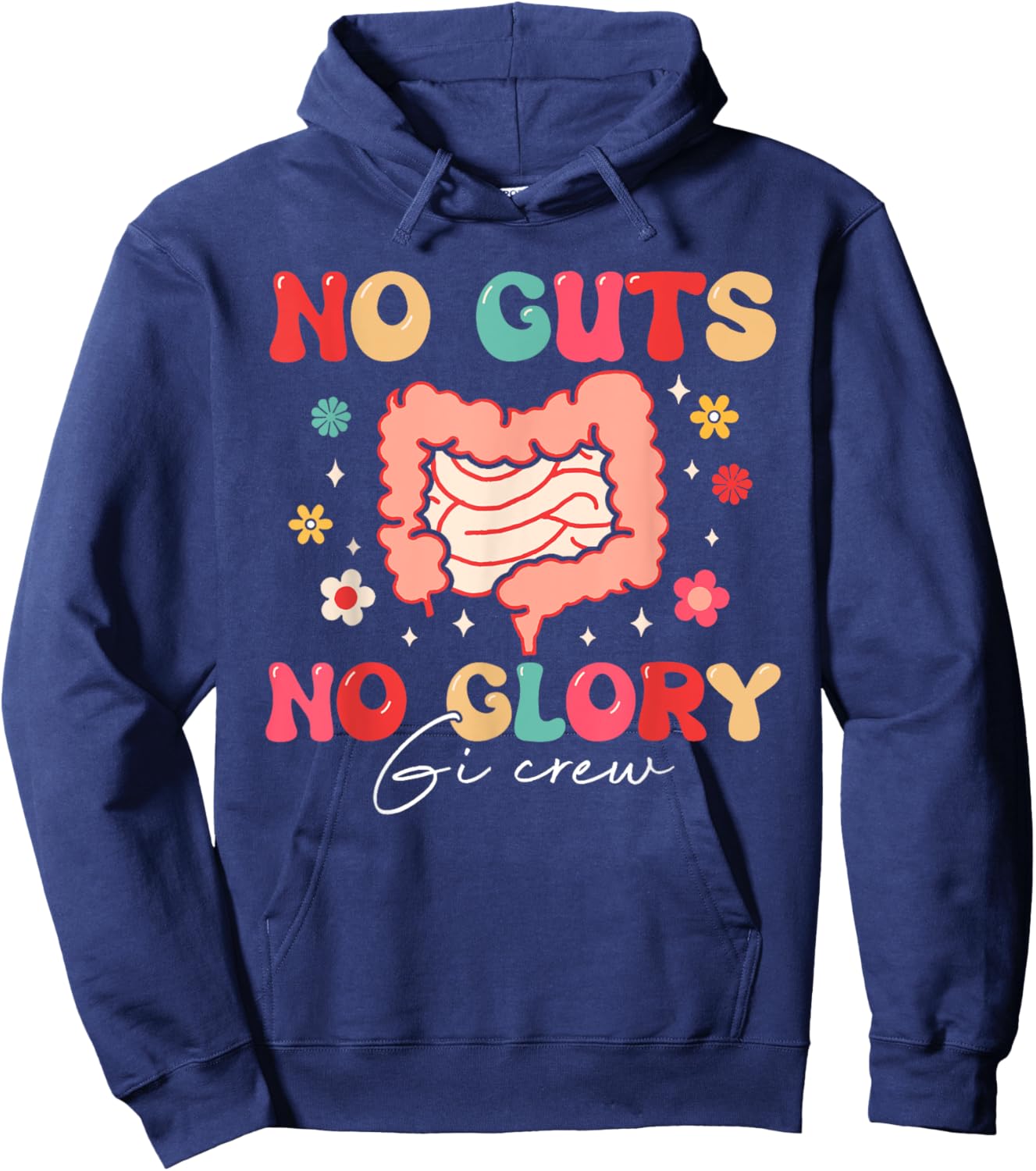 No Guts No A Glory GI Crew Gastro Gastroenterologist Hoodie - Hoodie | Navy