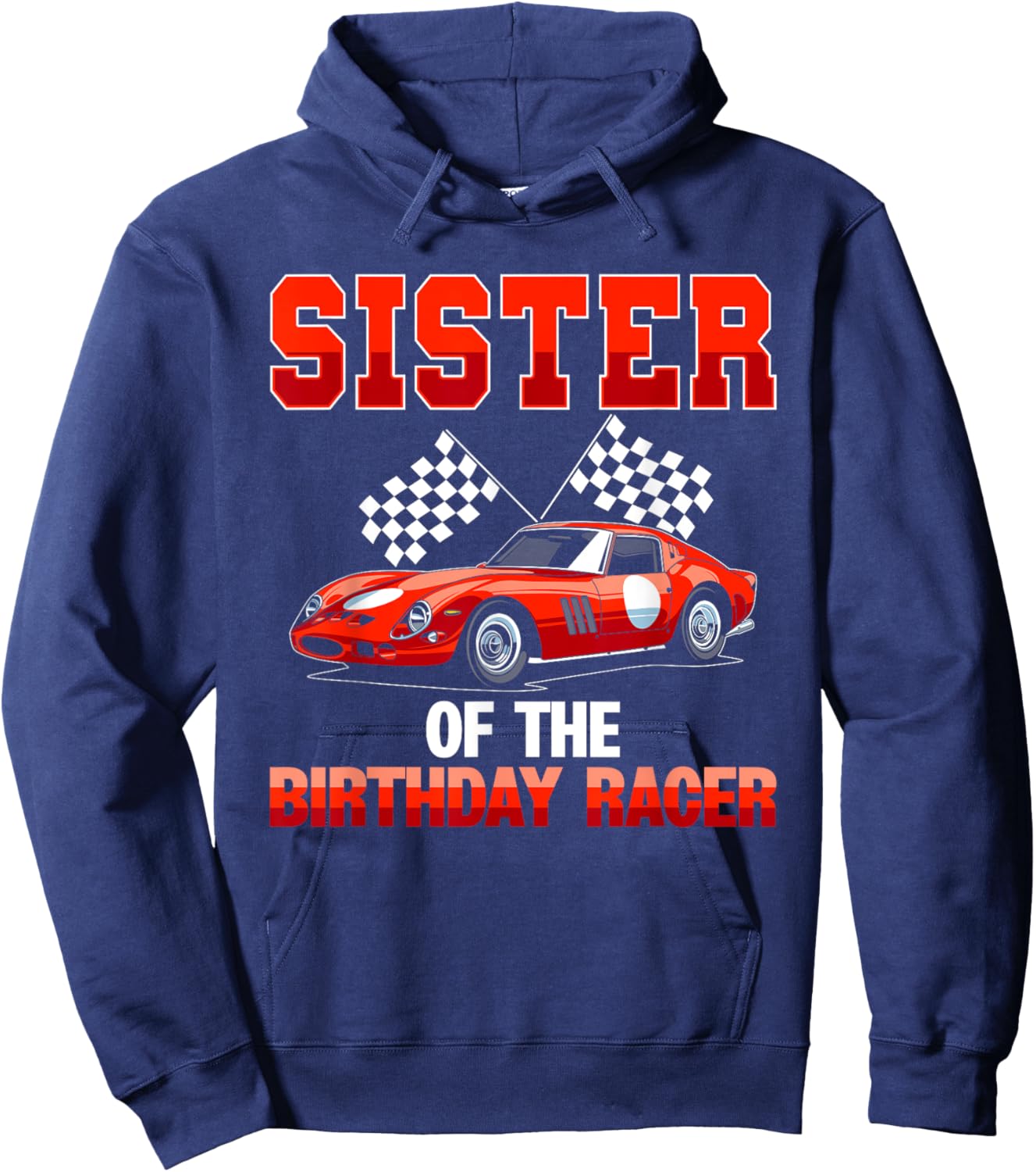 Race Car Party Sister Of The Birthday Racer Racing Family Hoodie - Hoodie | Navy