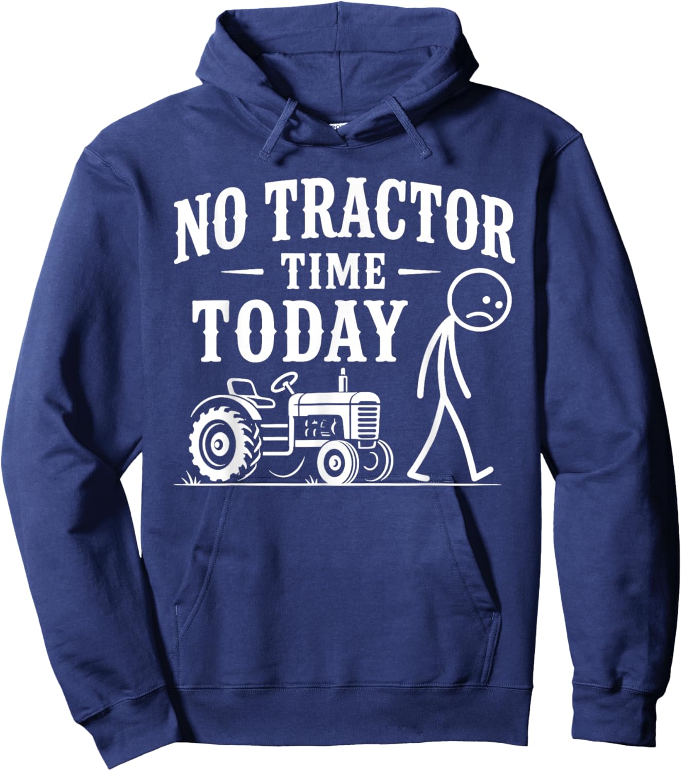 No Tractor Time Today Funny Farmer Stickman Retro Hoodie - Hoodie | Navy
