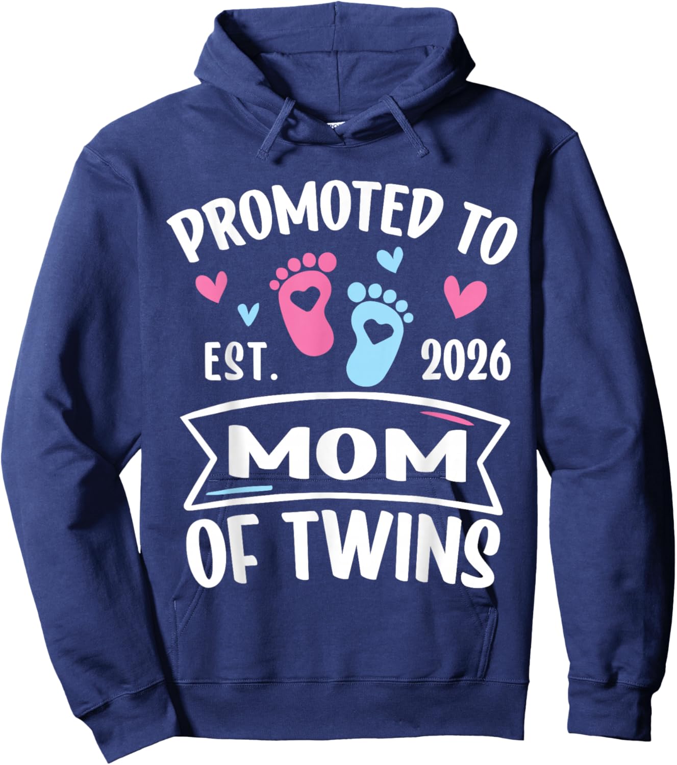 Promoted to Mom of Twins Est 2026 Baby Gender Reveal Mother Hoodie - Hoodie | Navy