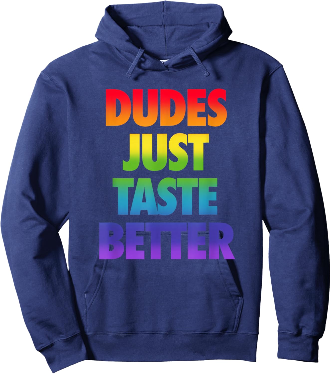Gay Pride Outfits Dudes Just Taste Better LGBTQ Ally Proud Hoodie - Hoodie | Navy