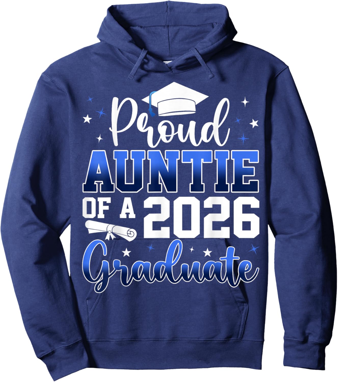 Proud Auntie of a Class of 2026 Graduate Senior Graduation Hoodie - Hoodie | Navy