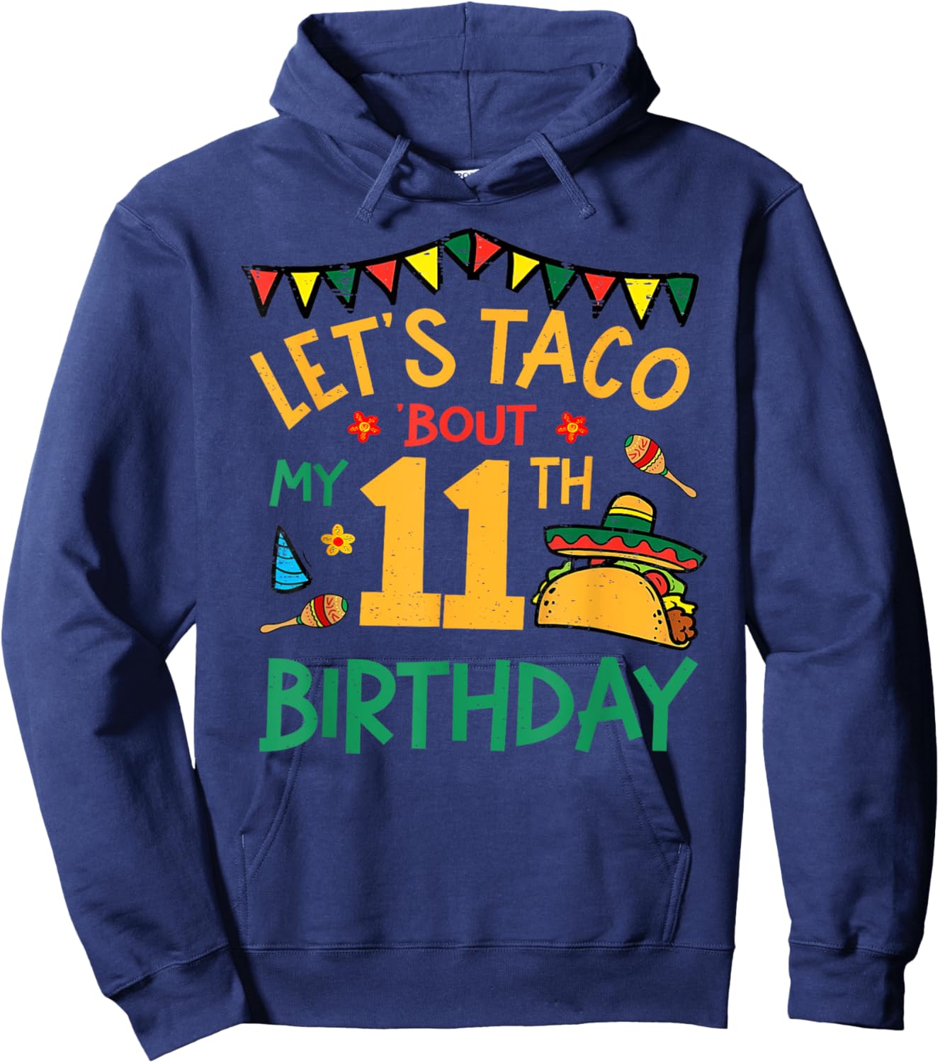 Let's Taco Bout My 11th Birthday Funny Mexican Party Kids Hoodie - Hoodie | Navy