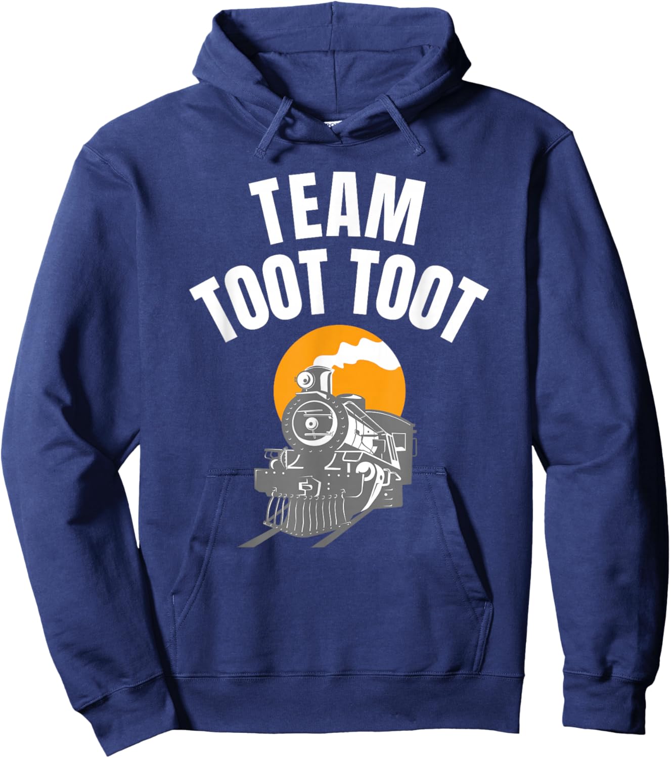 Locomotive Team Toot Toot for Railroad Lover Train Collector Hoodie - Hoodie | Navy