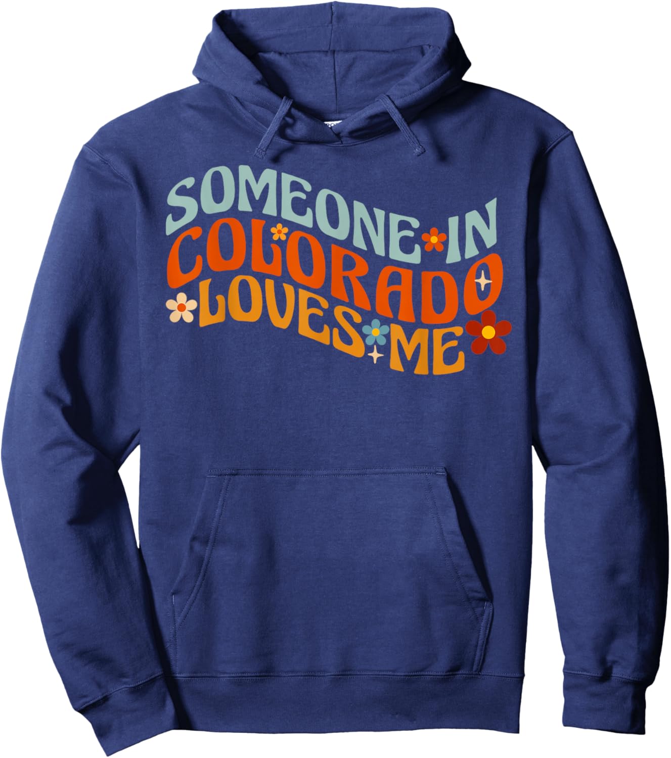 Someone In Colorado Loves Me Hoodie - Hoodie | Navy