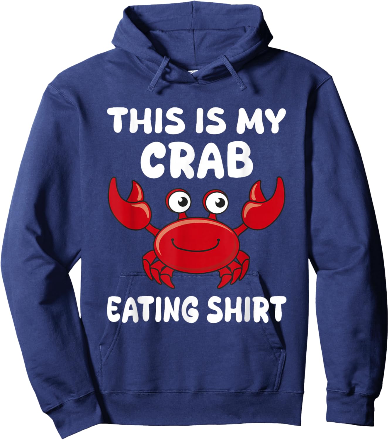 Funny This Is My Crab Eating Shirt Red Crab Crabbing Foodie Hoodie - Hoodie | Navy