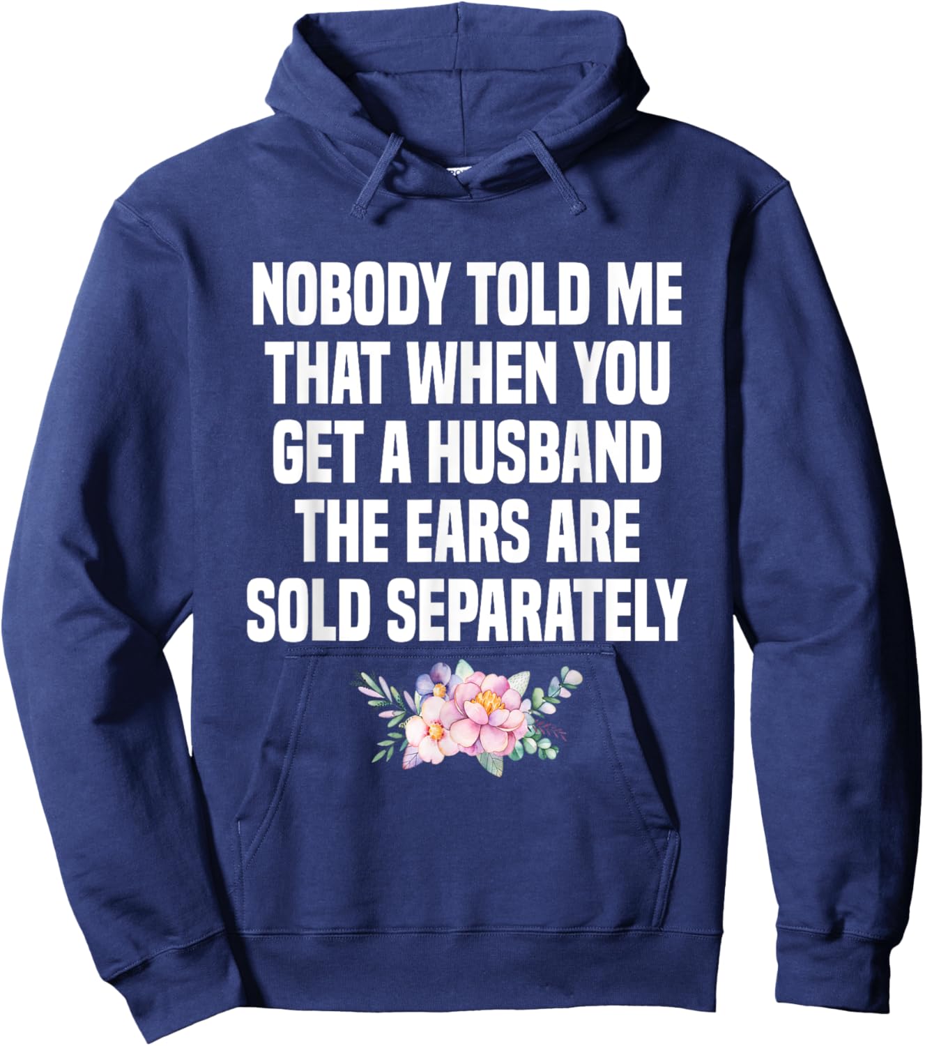 When You Get A Husband The Ears Are Sold Separately Hoodie - Hoodie | Navy