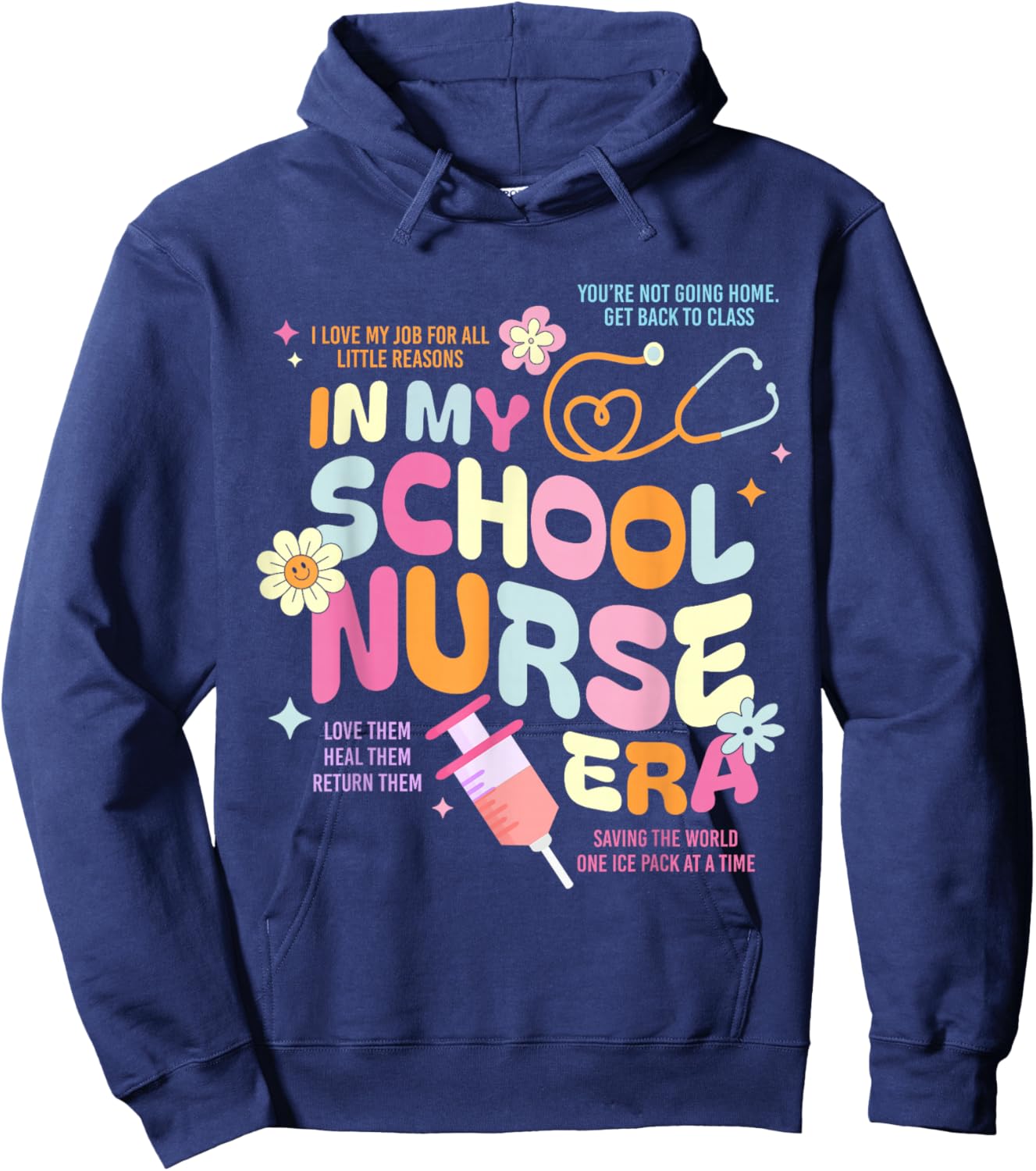 In My School Nurse Era Nursing School Student Nurse Life Hoodie - Hoodie | Navy